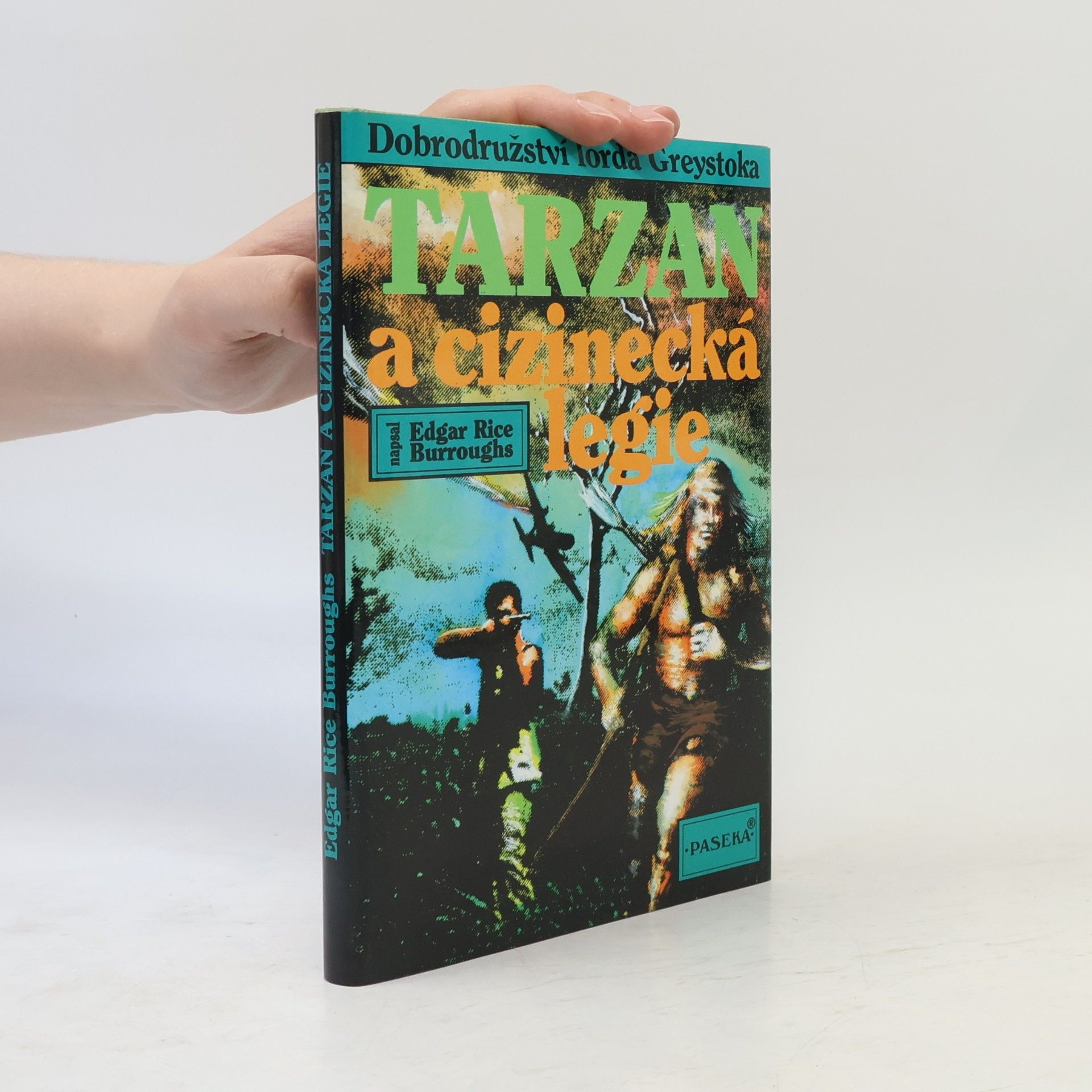 Edgar Rice Burroughs Tarzan a cizinecká legie