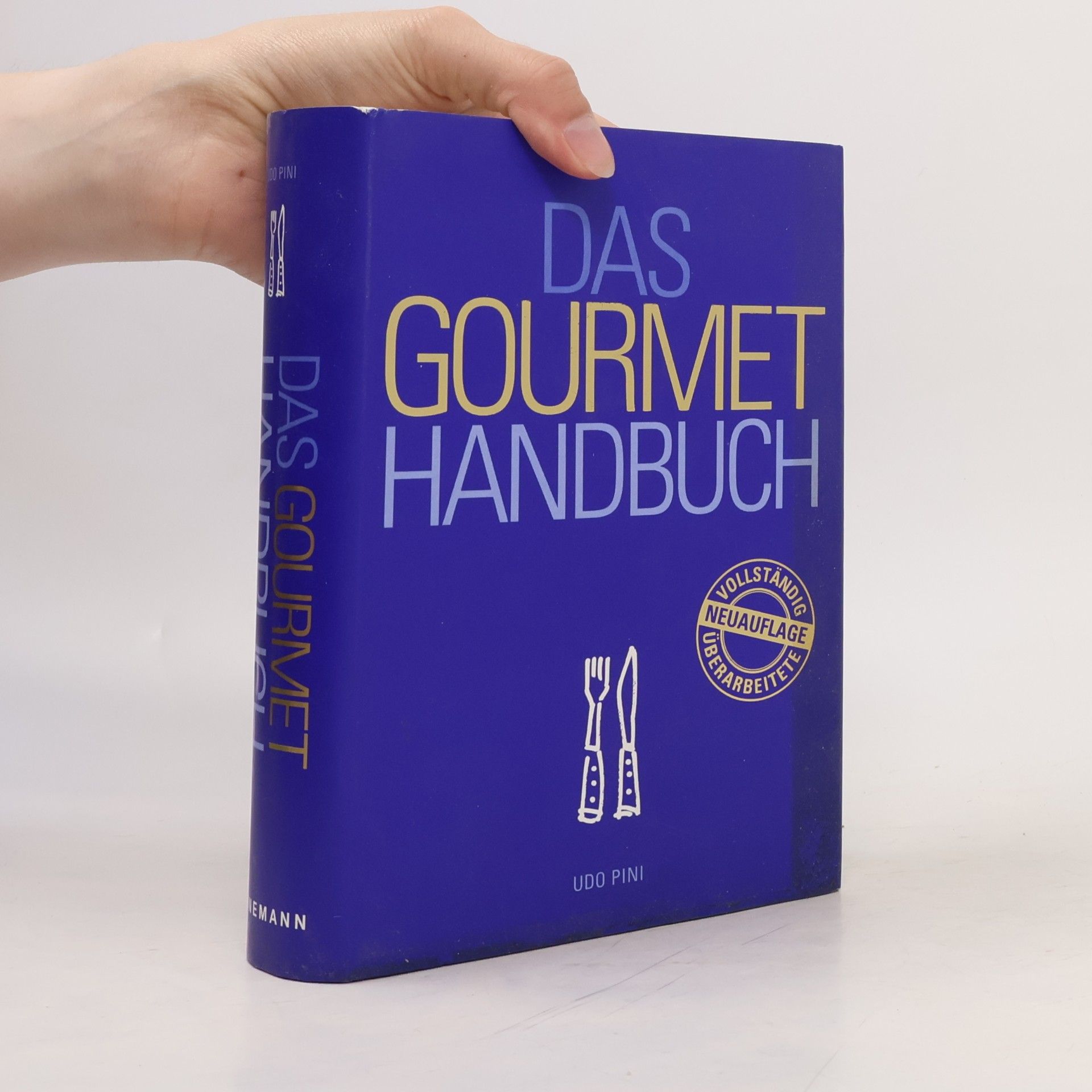 Udo Pini Das Gourmethandbuch
