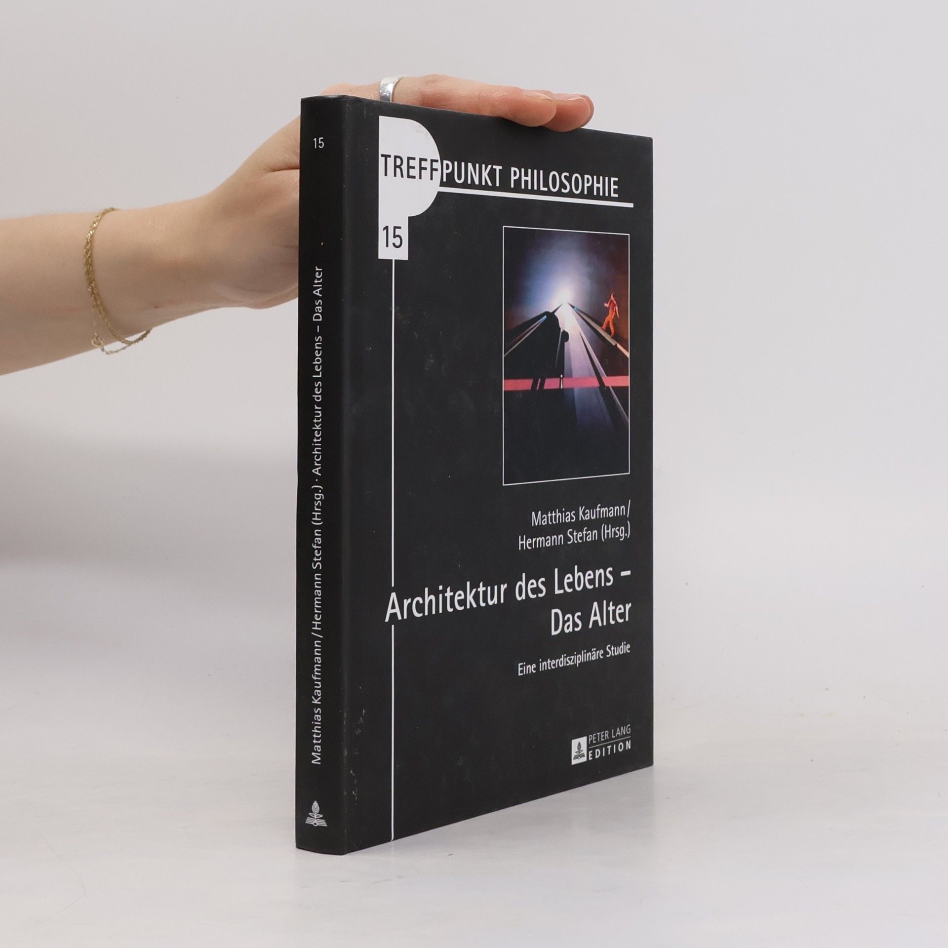 Matthias Kaufmann Treffpunkt Philosophie - 15: Architektur des Lebens - Das Alter