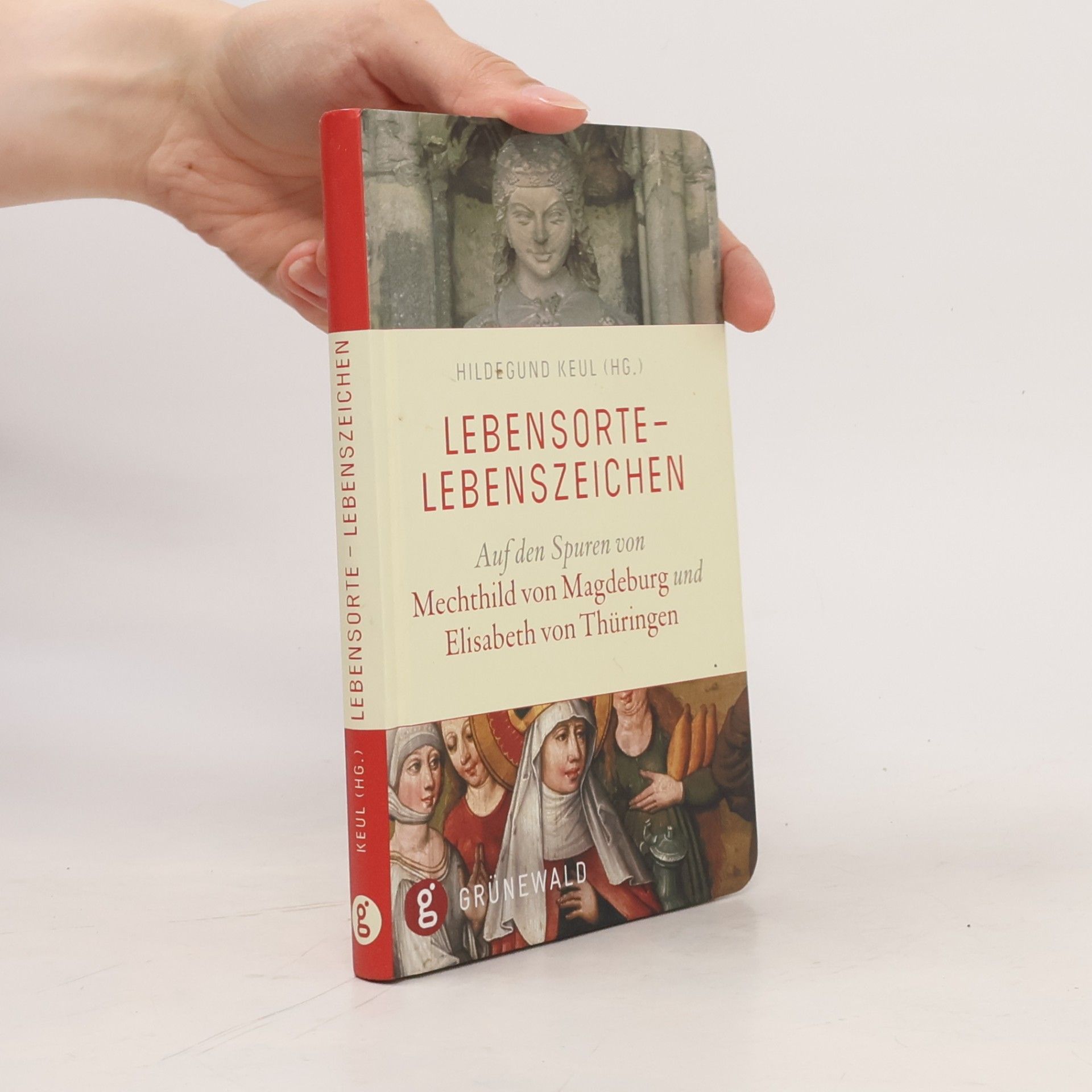 Hildegund Keul Lebensorte - Lebenszeichen