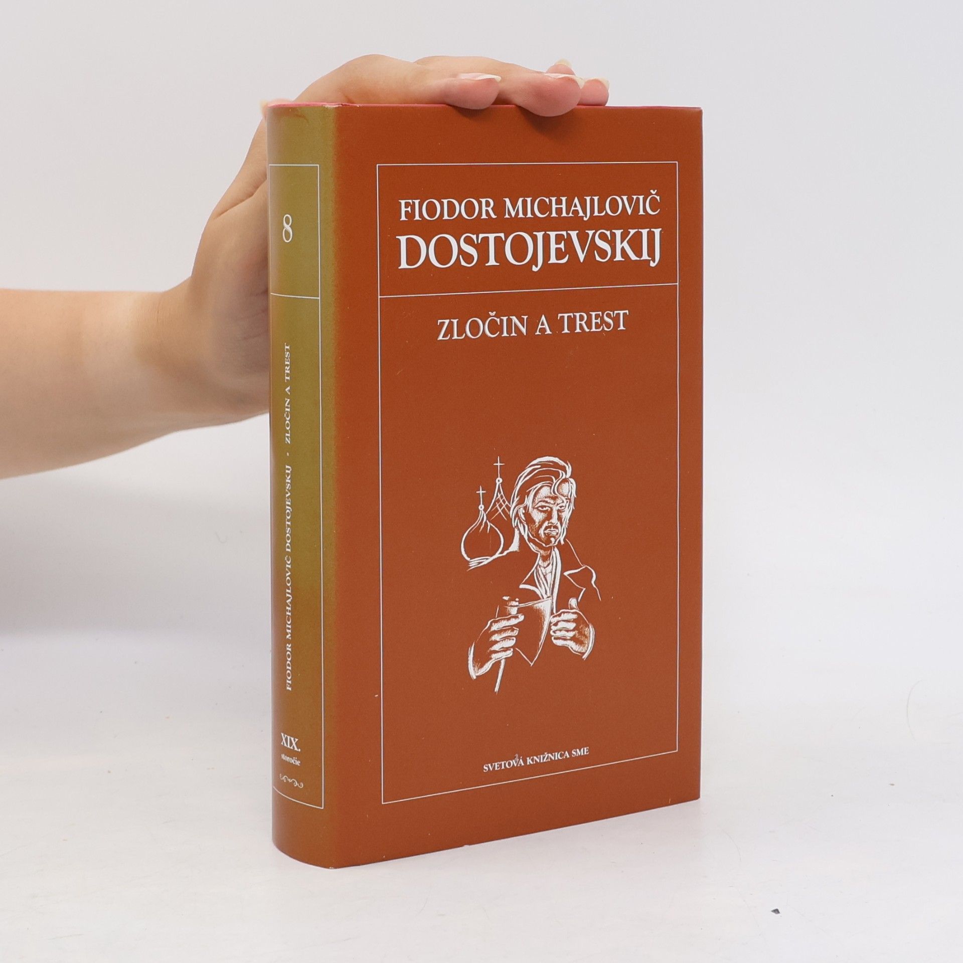 Fjodor Michajlovič Dostojevskij Zločin a trest