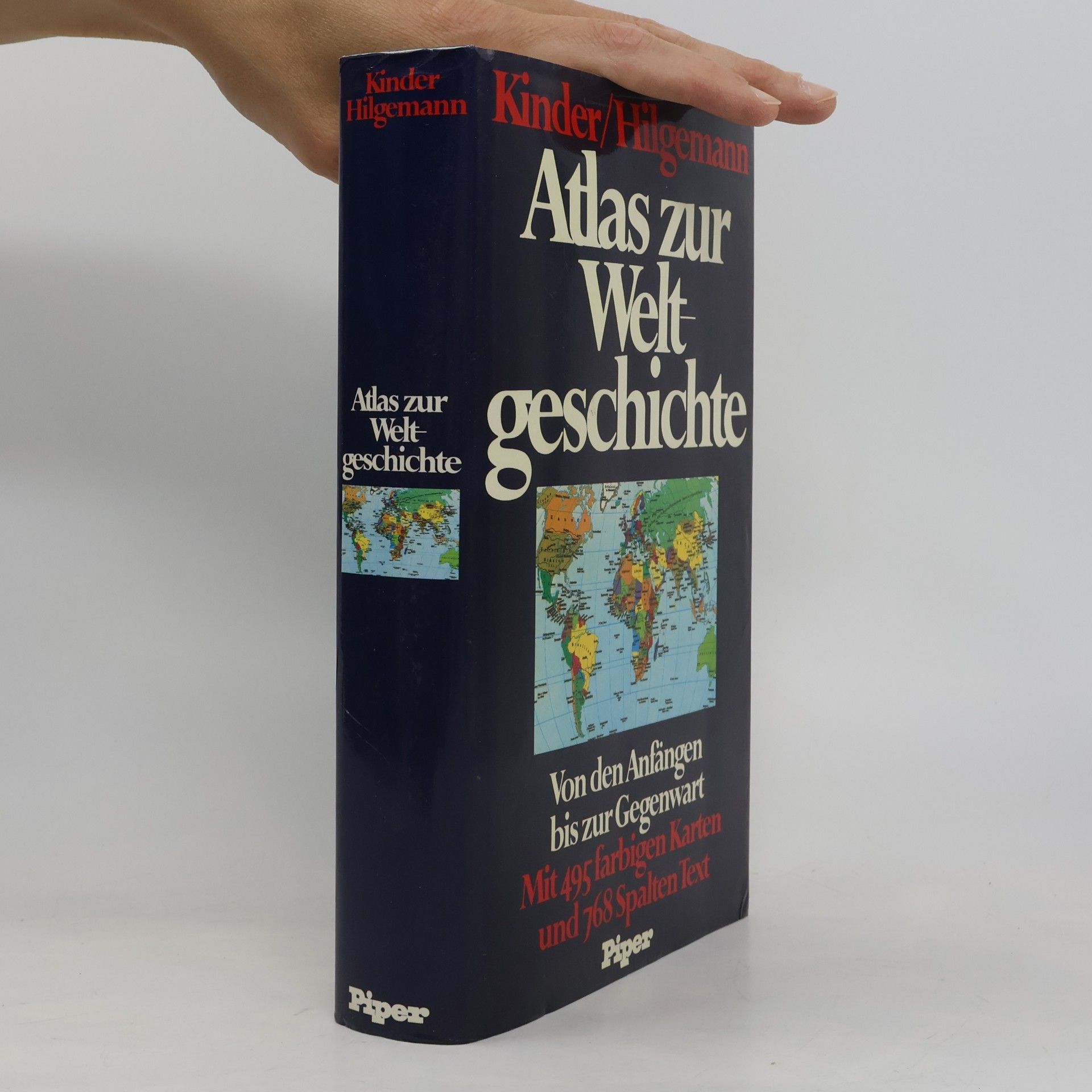 Hermann Kinder Atlas zur Weltgeschichte. Von den Anfängen bis zur Gegenwart