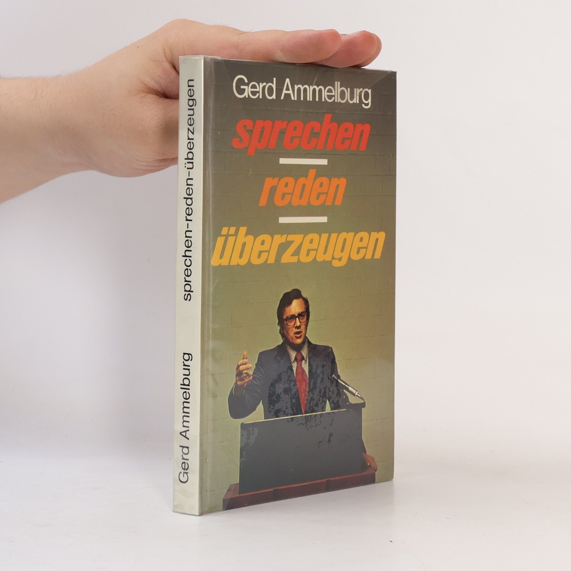 Gerd Ammelburg Sprechen, reden, überzeugen