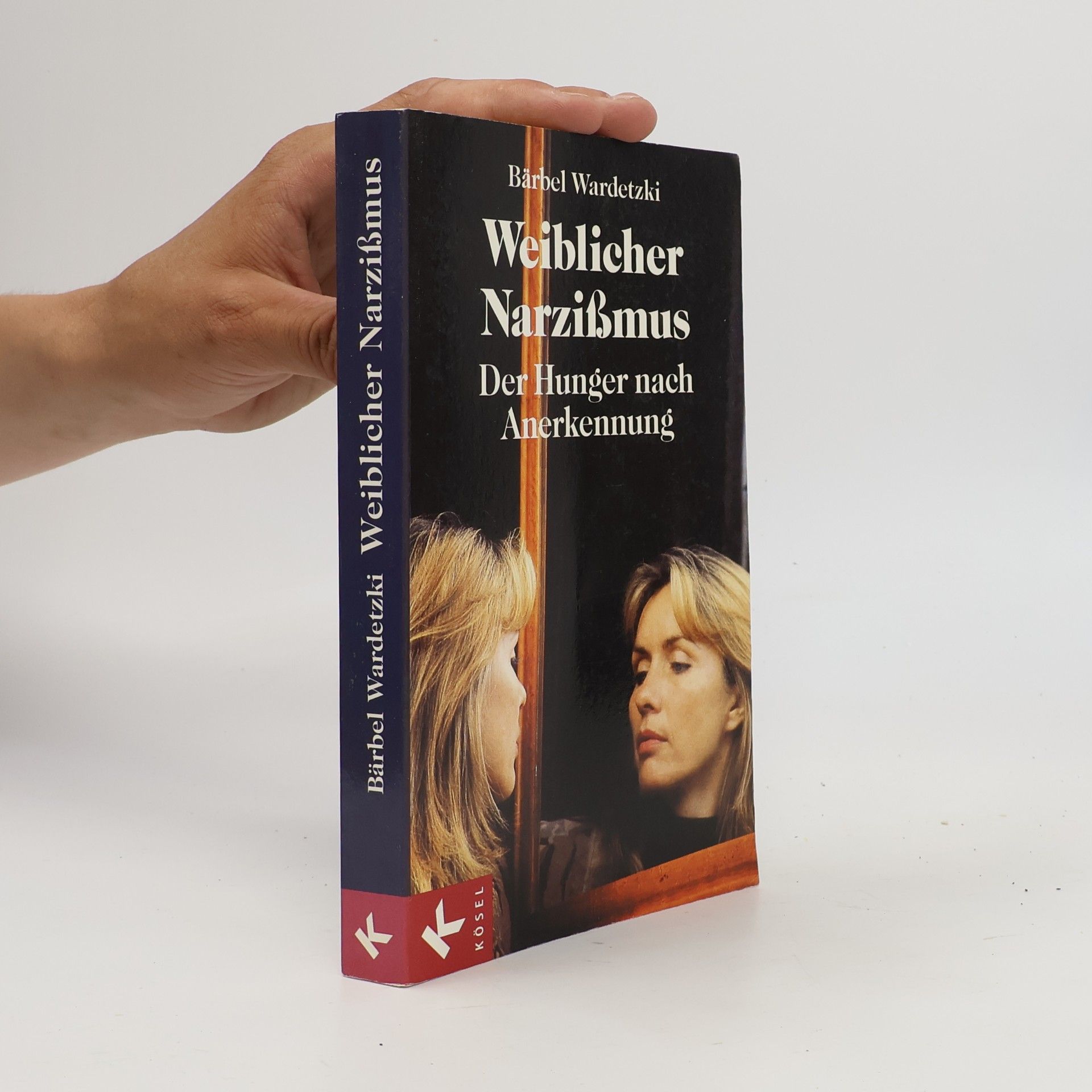 Bärbel Wardetzki Weiblicher Narzißmus