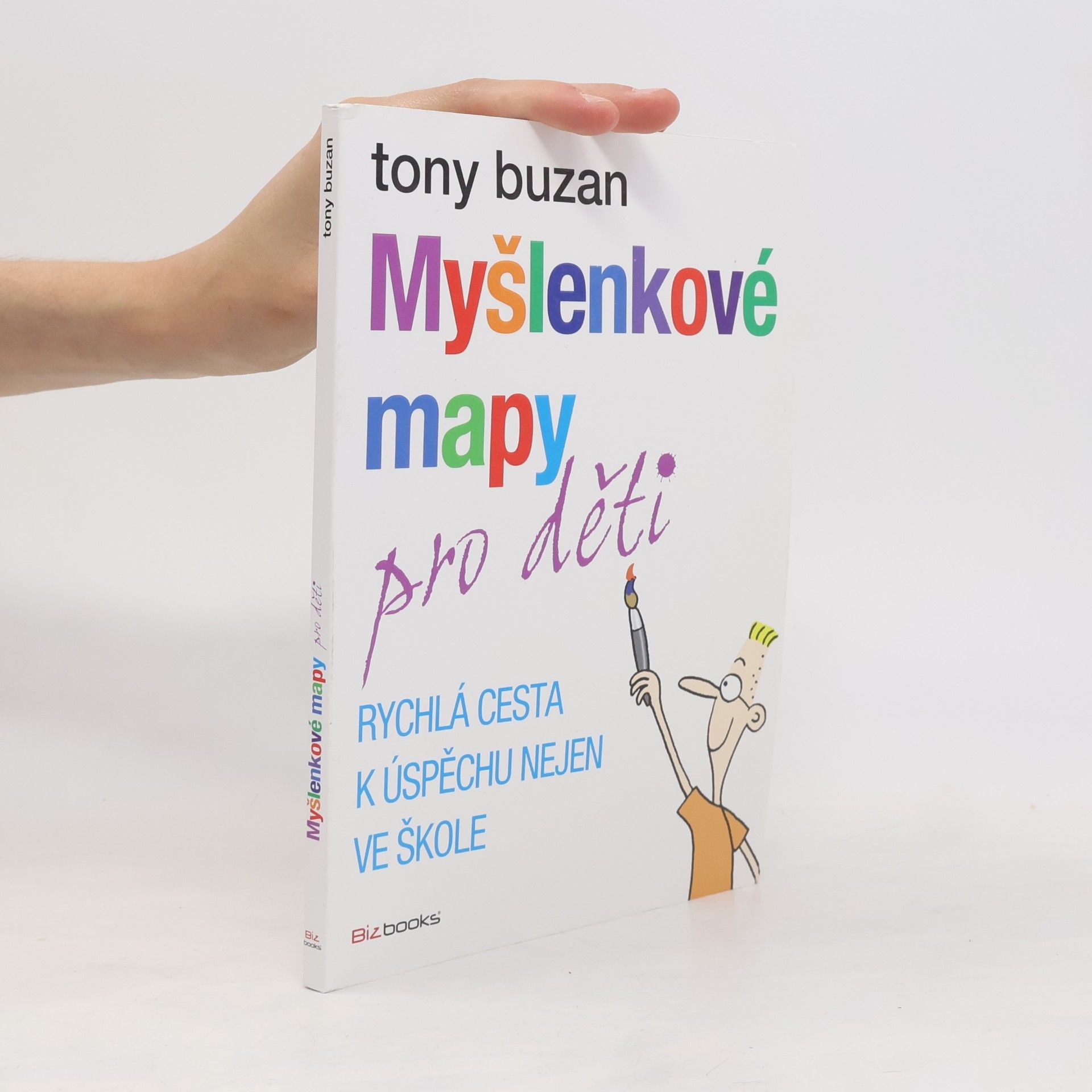 Tony Buzan Myšlenkové mapy pro děti
