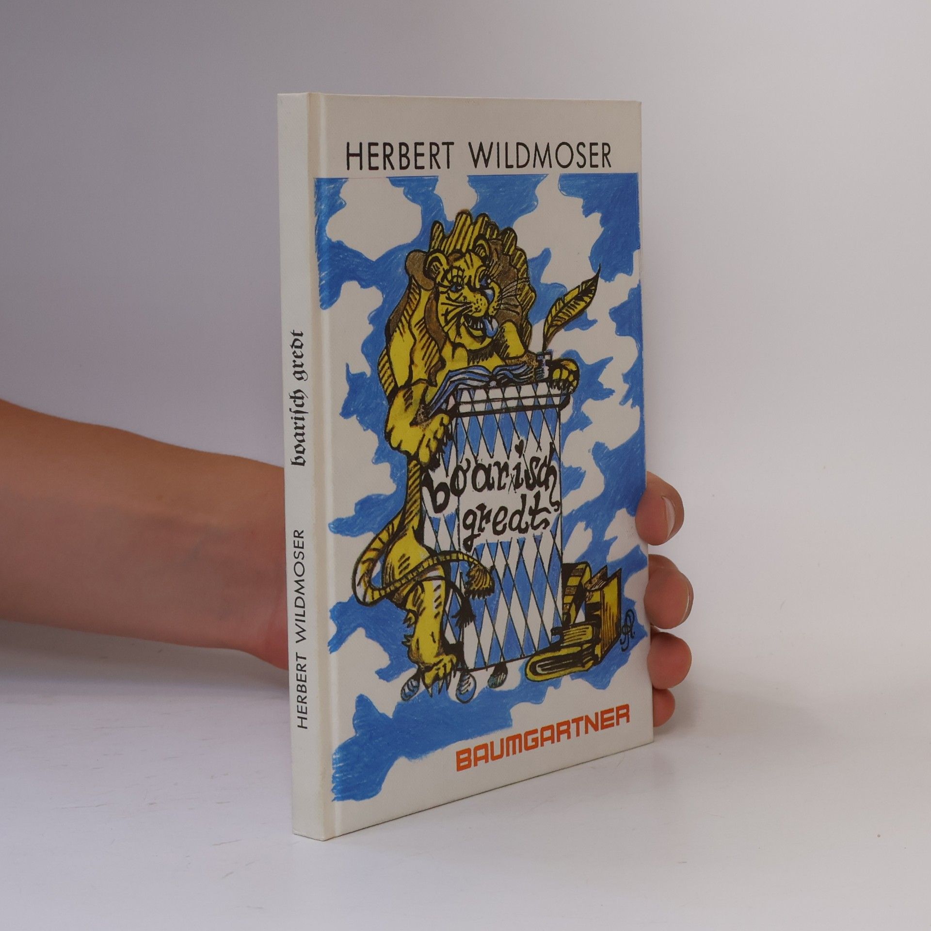 Herbert Wildmoser Boarisch Gredt