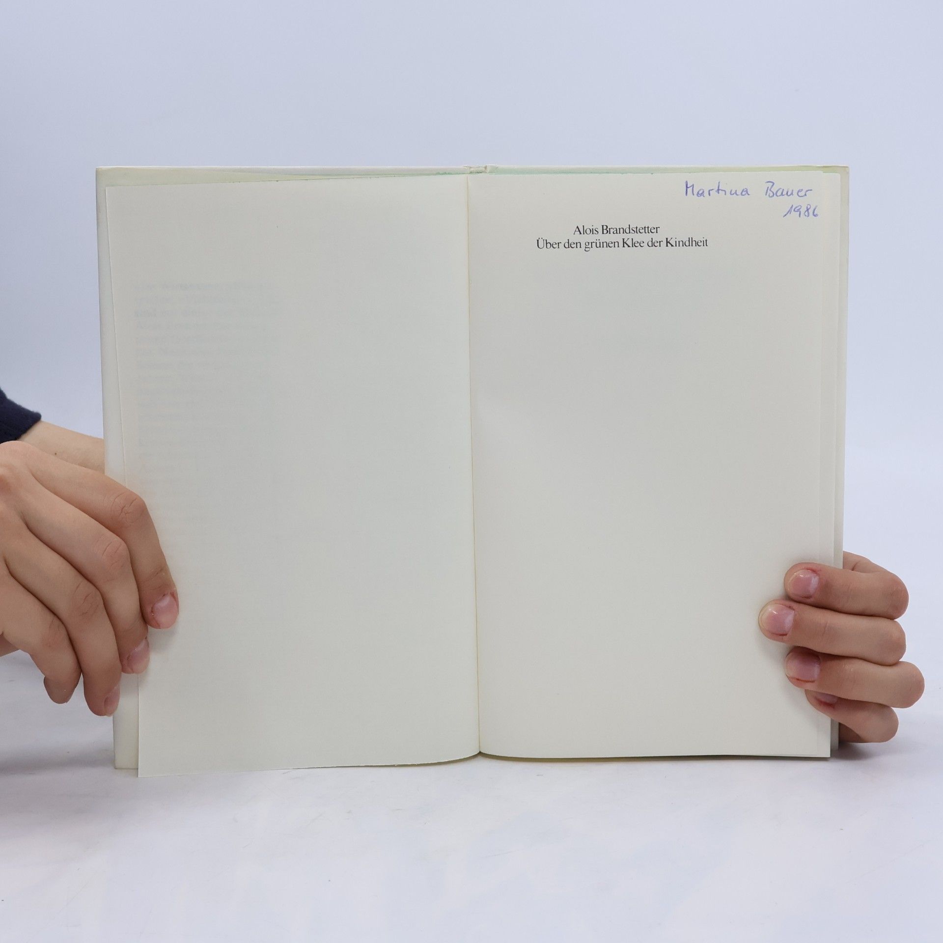 Alois Brandstetter Über den grünen Klee der Kindheit