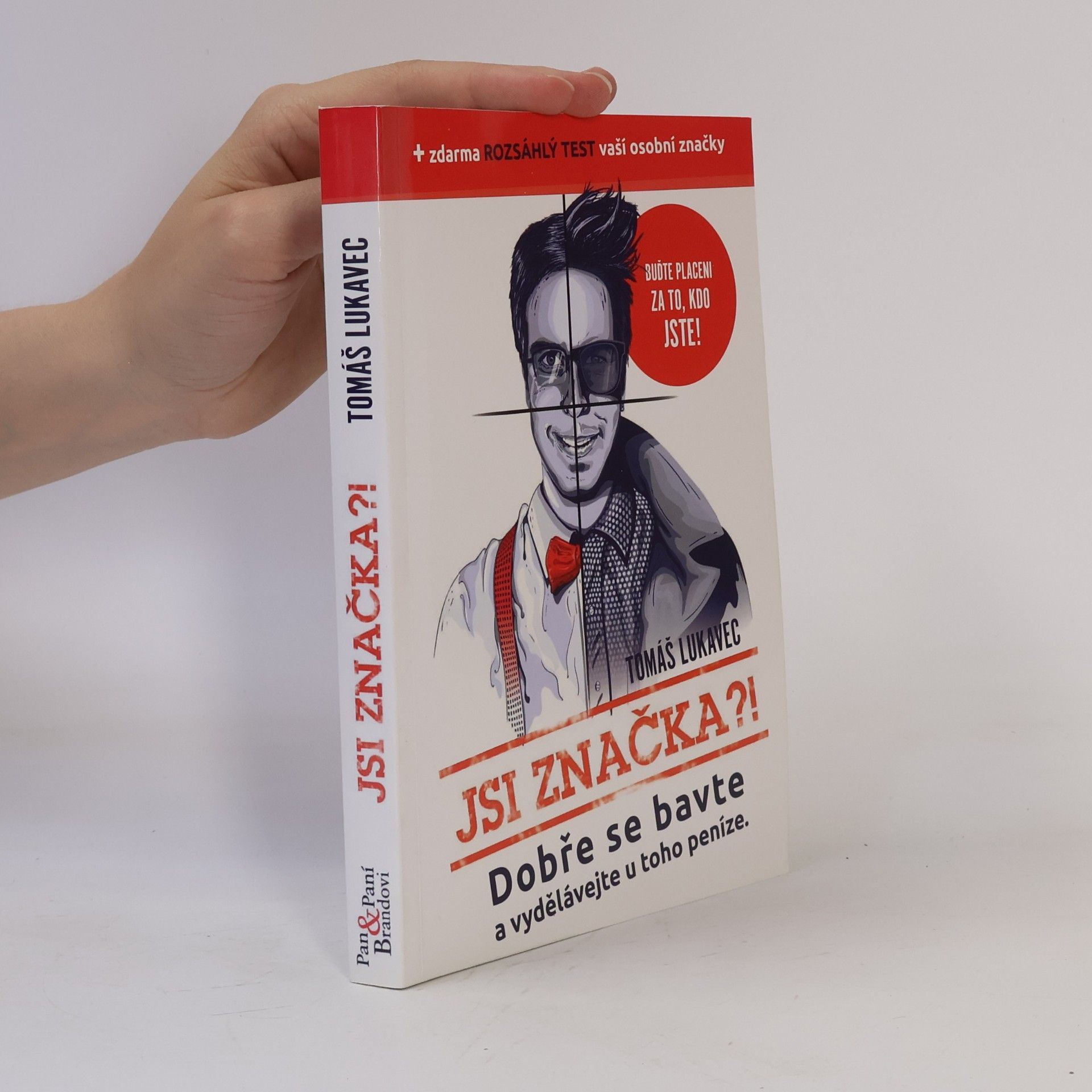 Tomas Lukavec Jsi značka?!