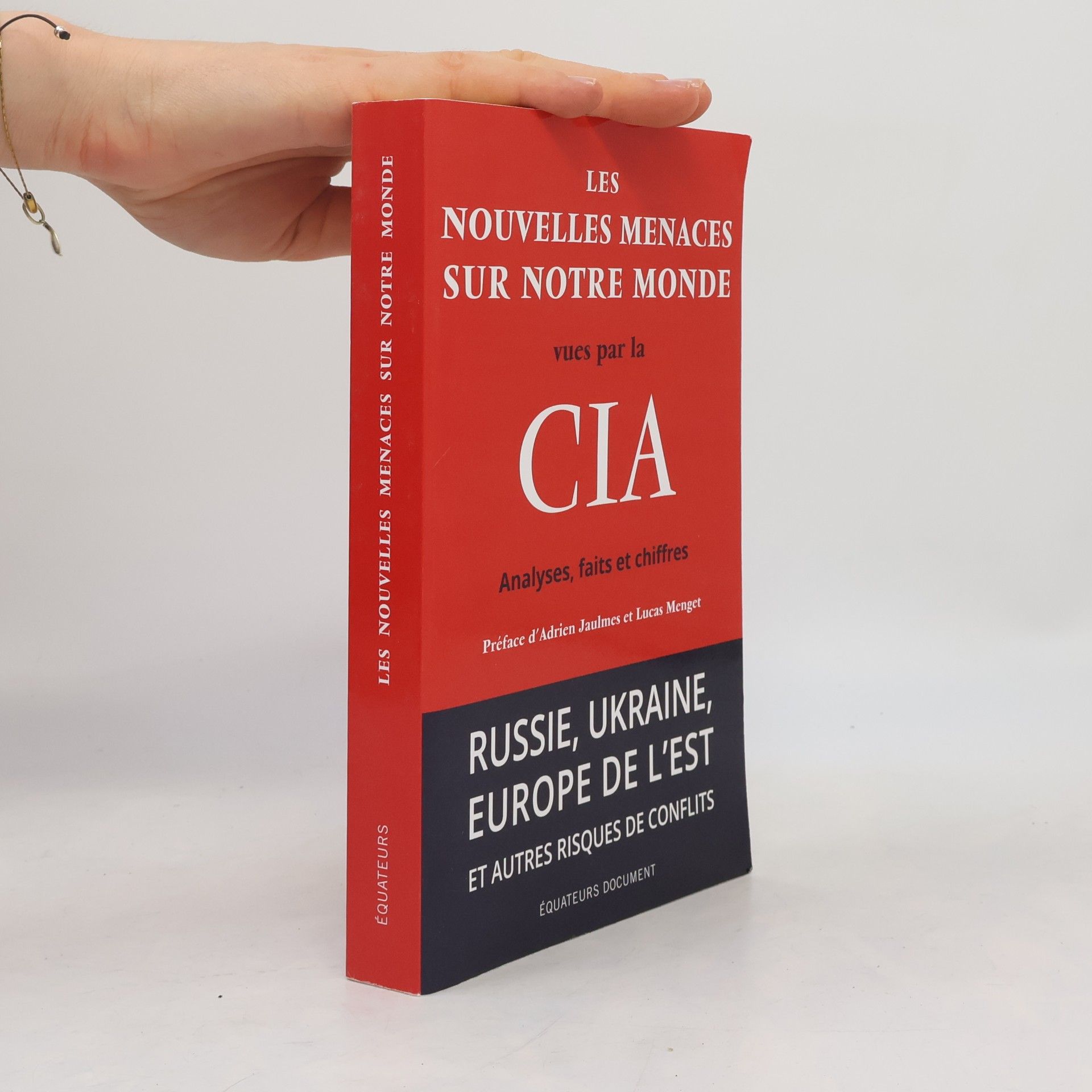 Lucas Menget Les nouvelles menaces sur notre monde vues par la CIA