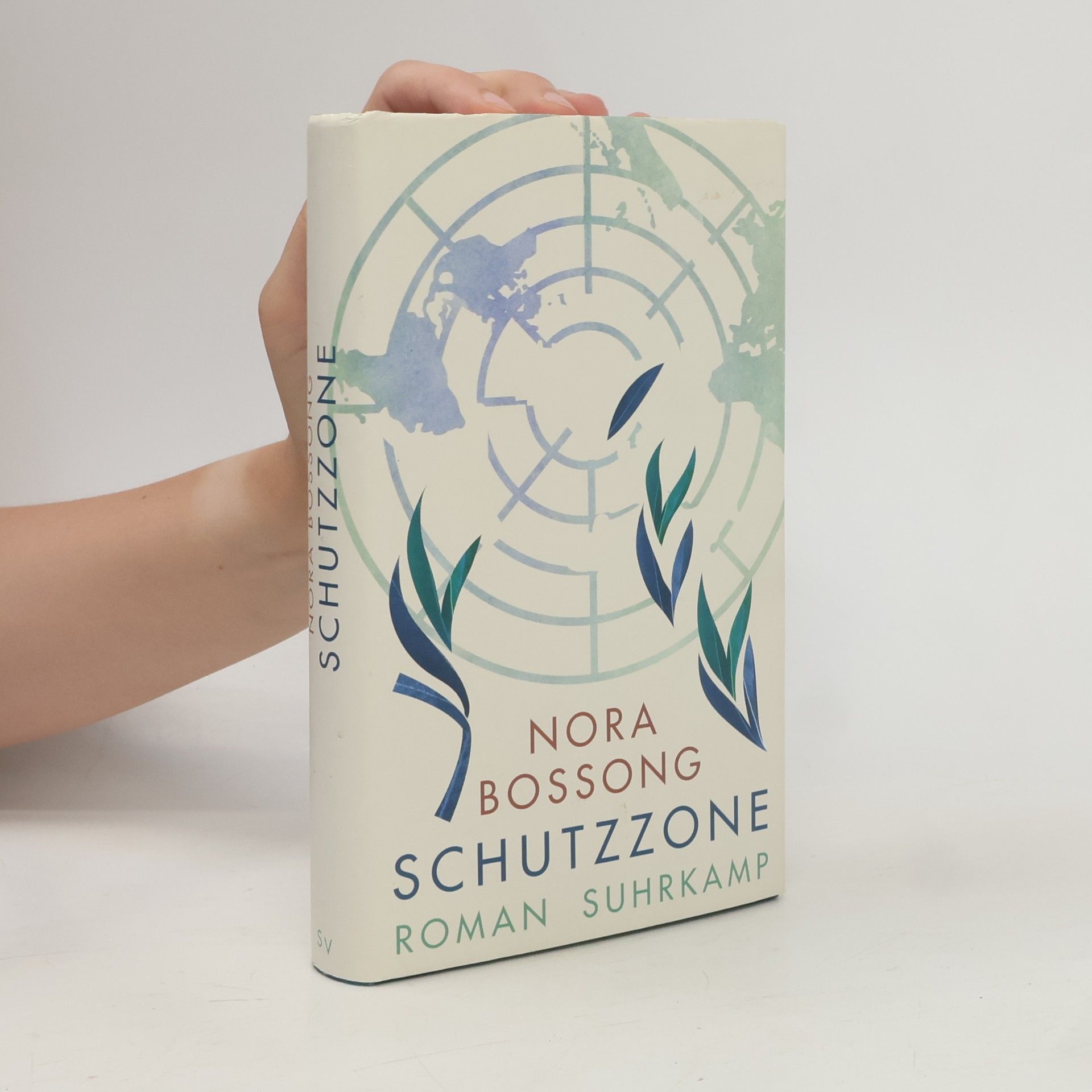 Nora Bossong Schutzzone