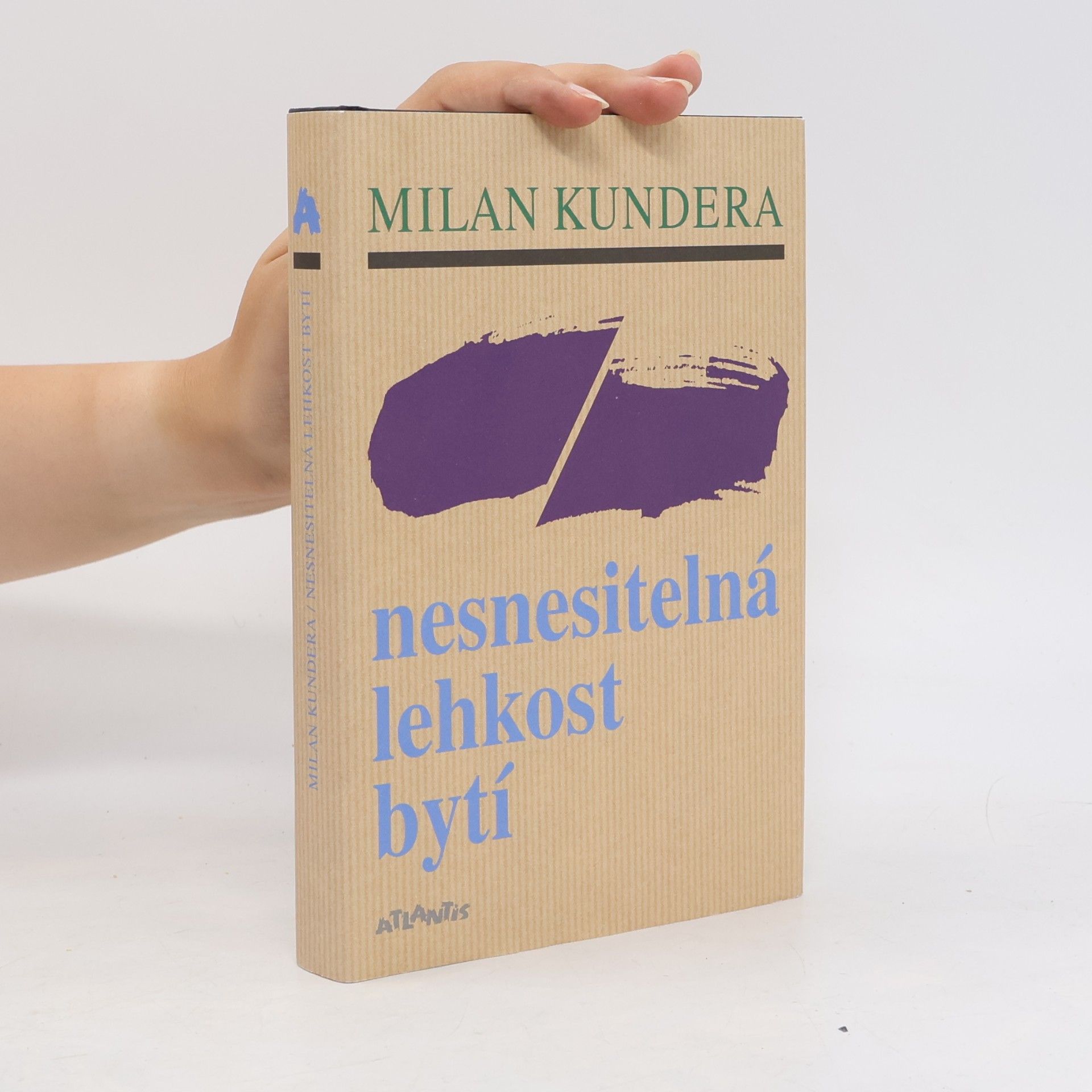 Milan Kundera Nesnesitelná lehkost bytí