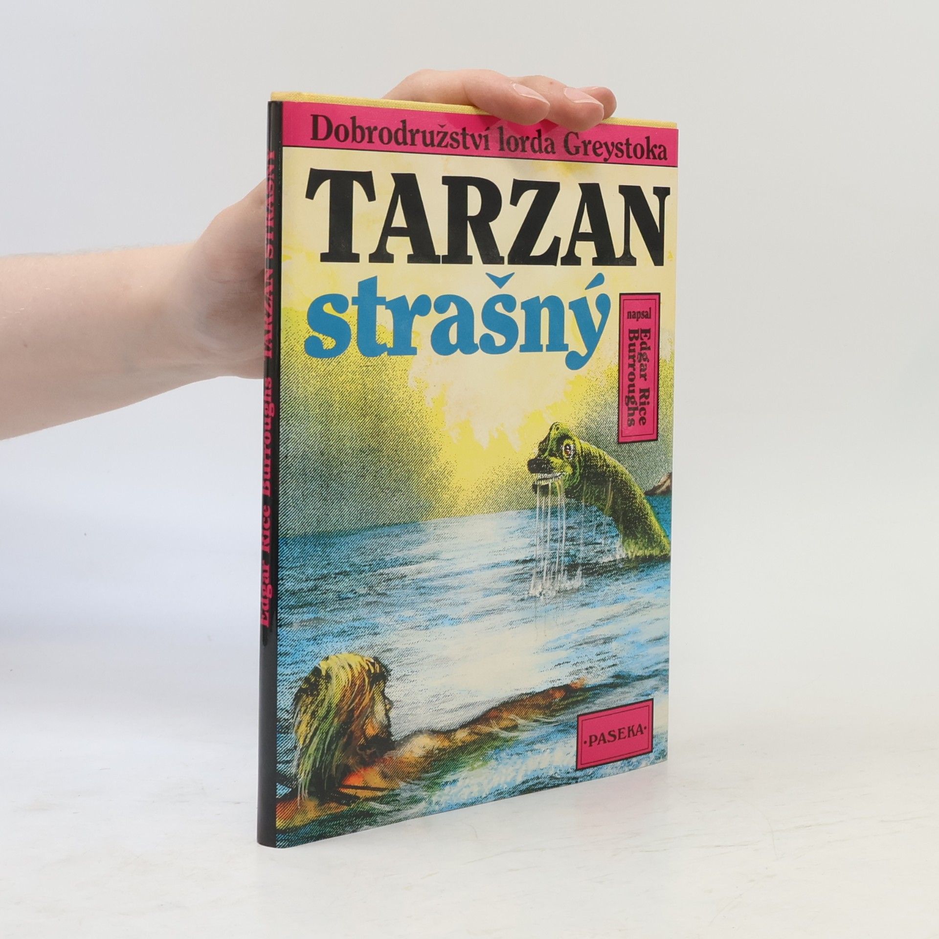 Edgar Rice Burroughs Tarzan strašný