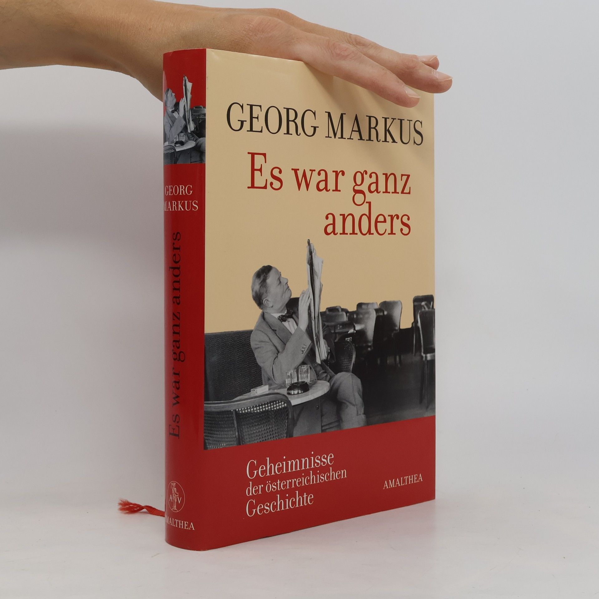 Georg Markus Es war ganz anders