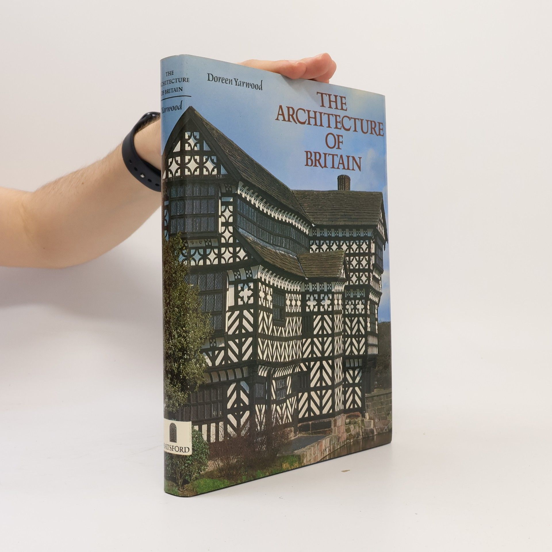 Doreen Yarwood The Architecture of Britain