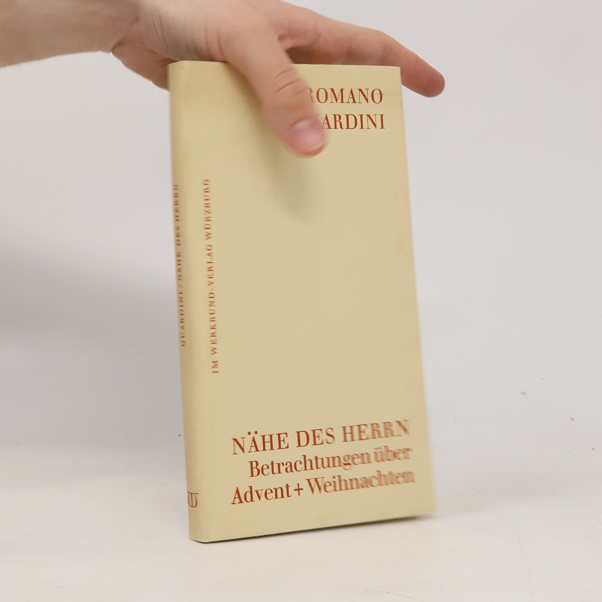 Romano Guardini Nähe des Herrn : Betrachtungen über Advent, Weihnachten