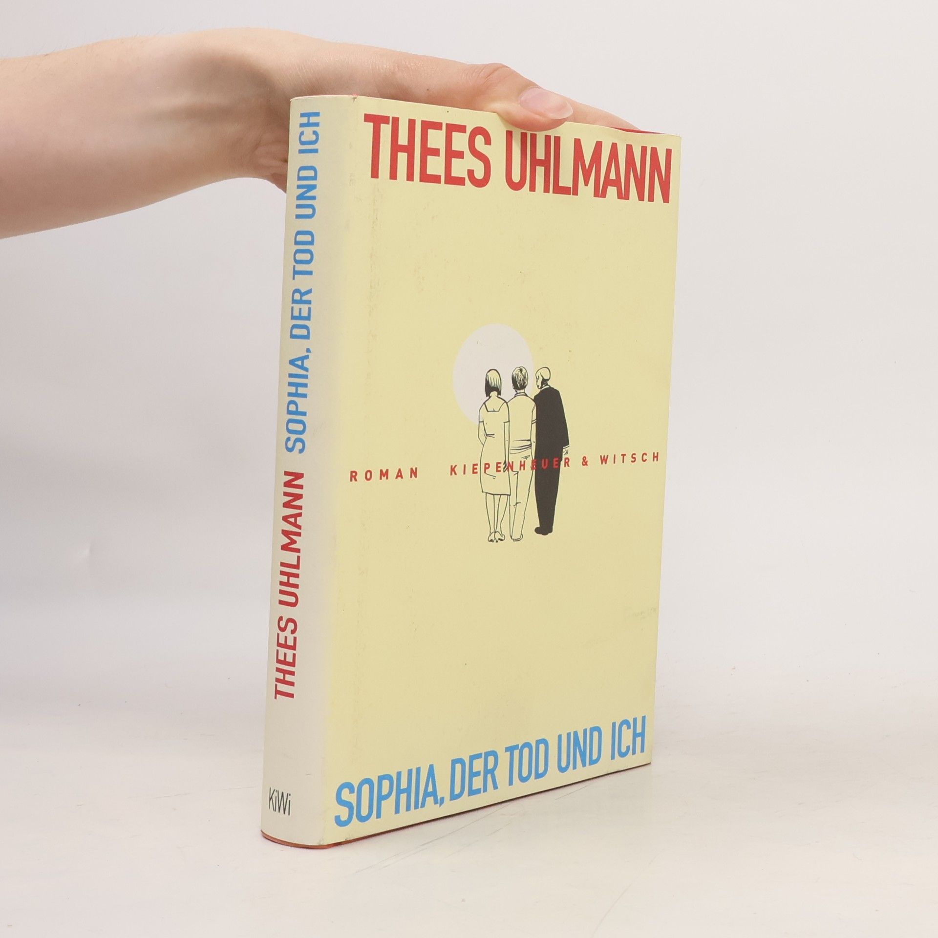 Thees Uhlmann Sophia, der Tod und ich