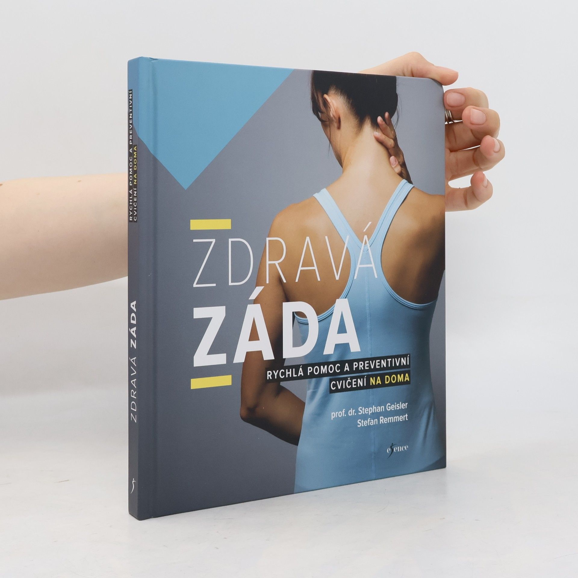 Stefan Remmert Zdravá záda. Rychlá pomoc a preventivní cvičení na doma