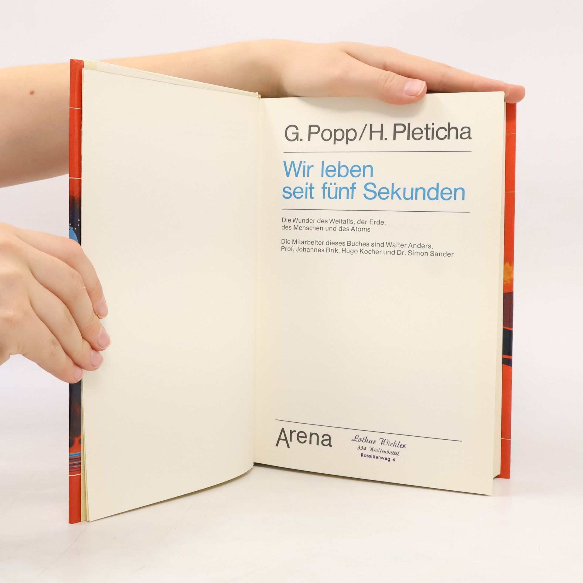 Heinrich Pleticha Wir leben seit fünf Sekunden