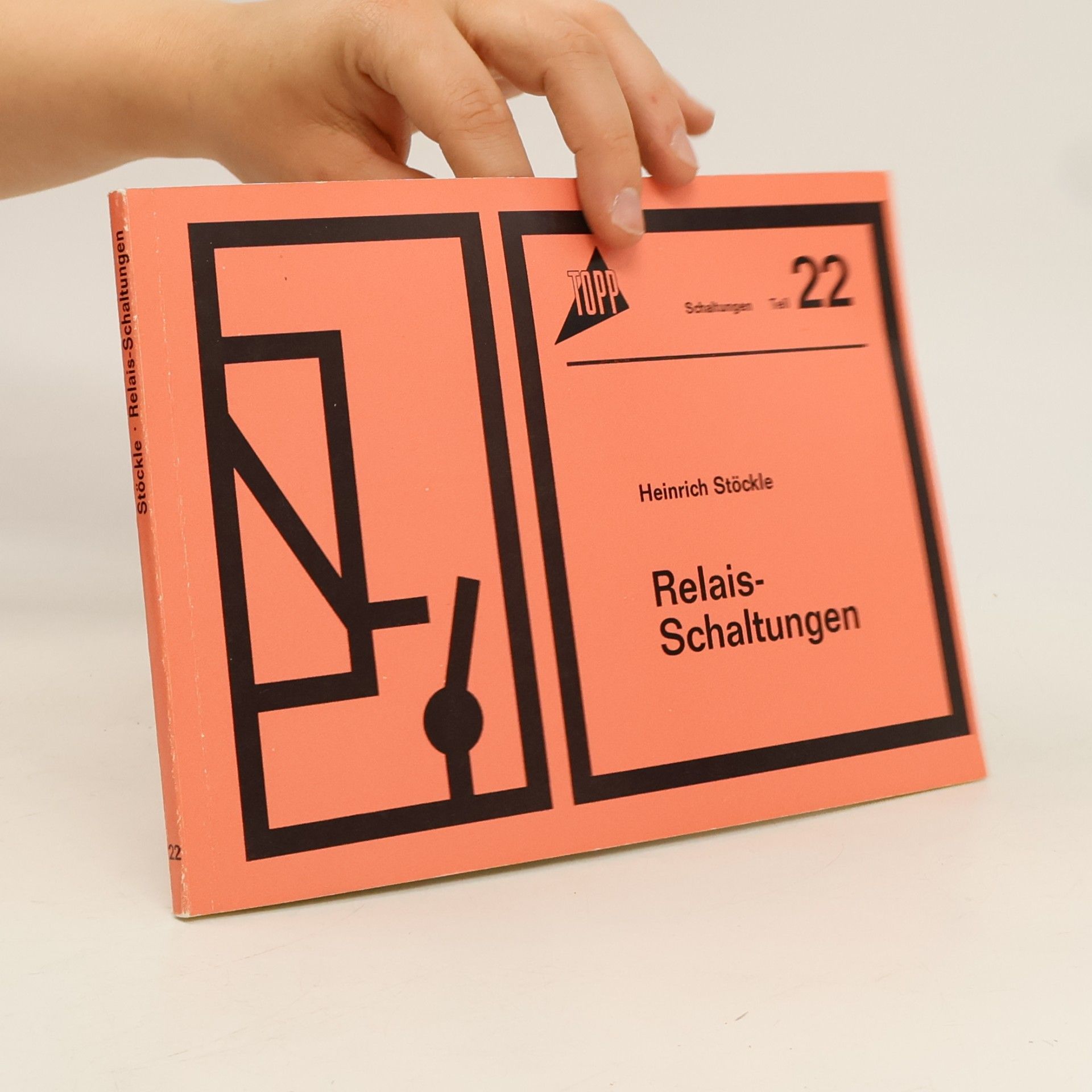 Heinrich Stöckle Buchreihe Elektronik 22. Relais-Schaltungen