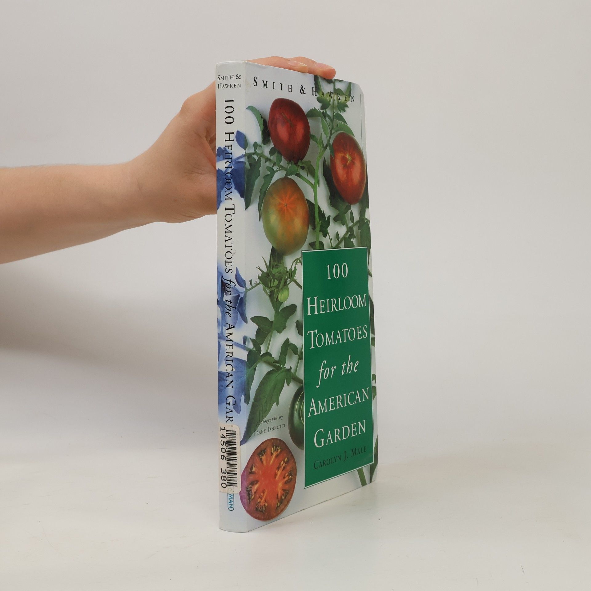 Various authors 100 Heirloom Tomatoes for the American Garden