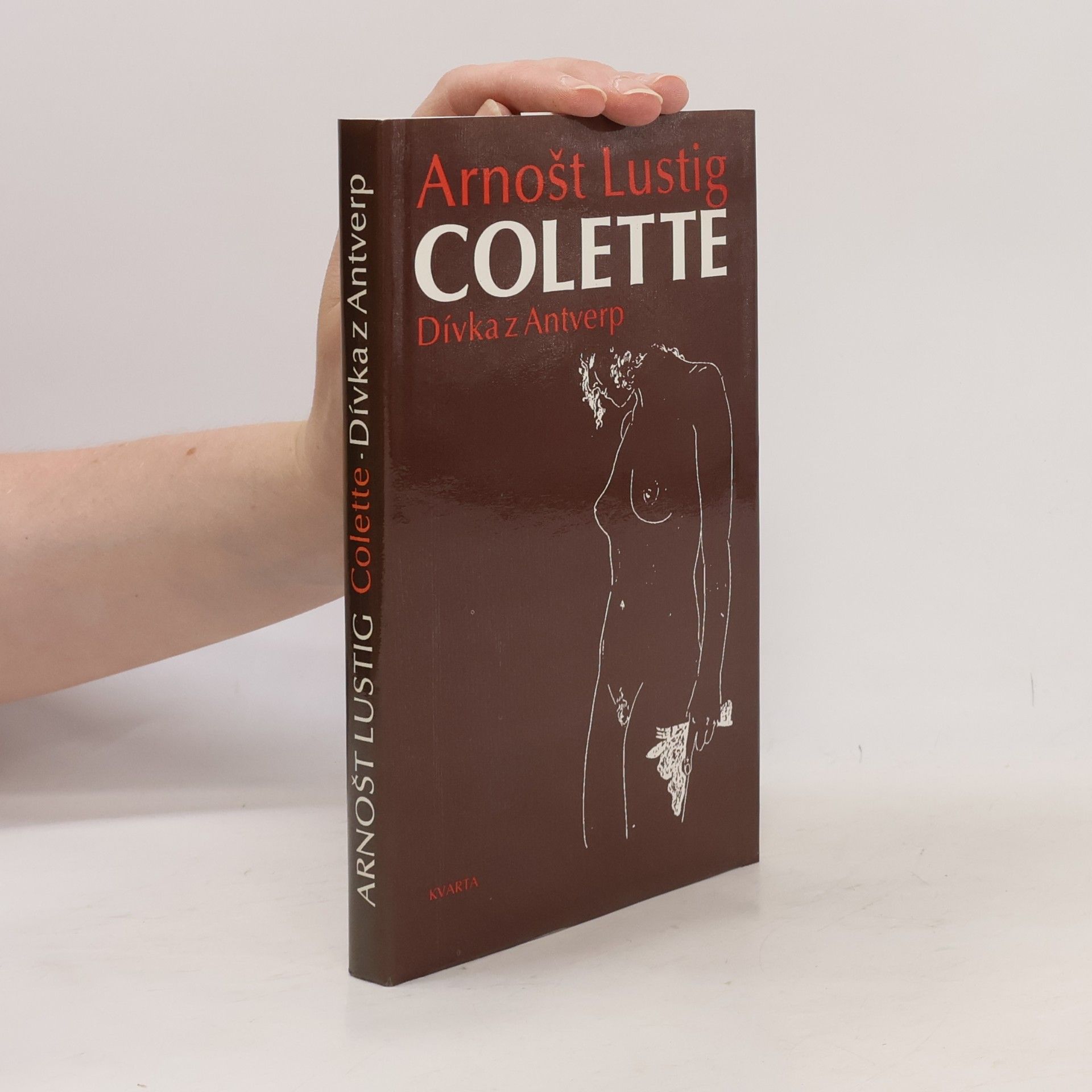 Arnošt Lustig Colette: Dívka z Antverp