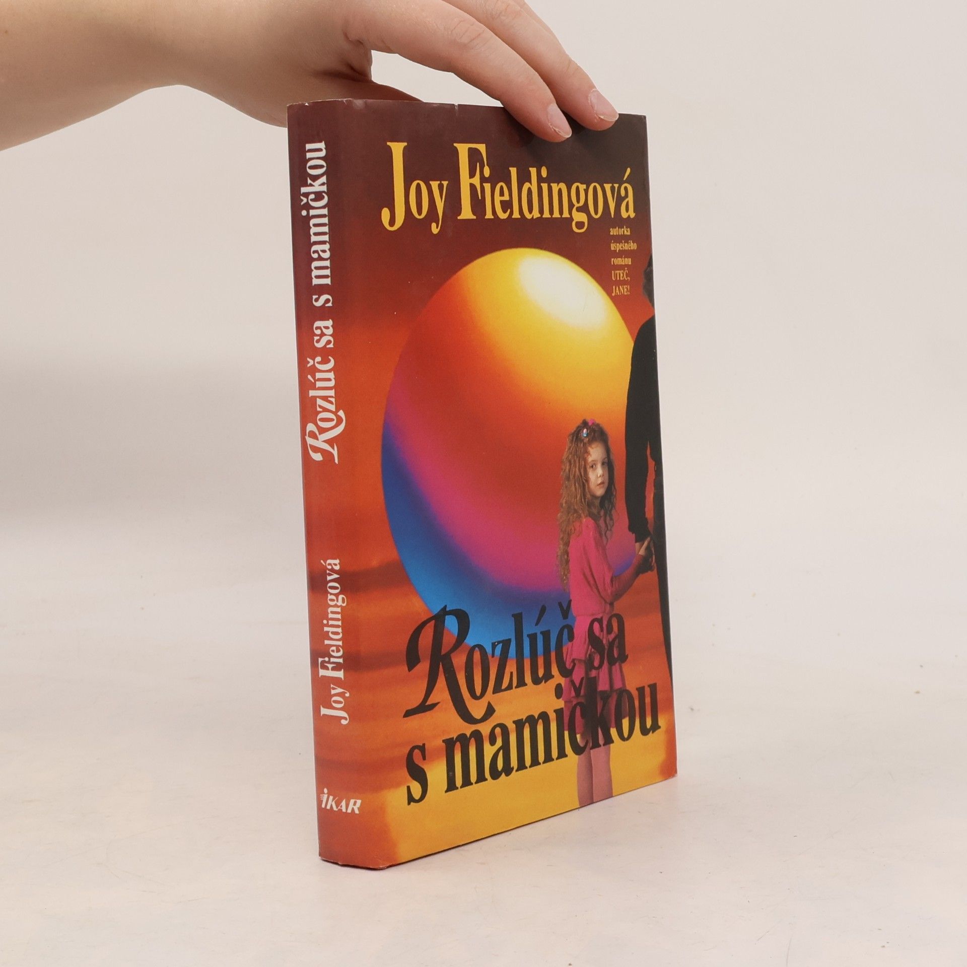 Joy Fielding Rozlúč sa s mamičkou
