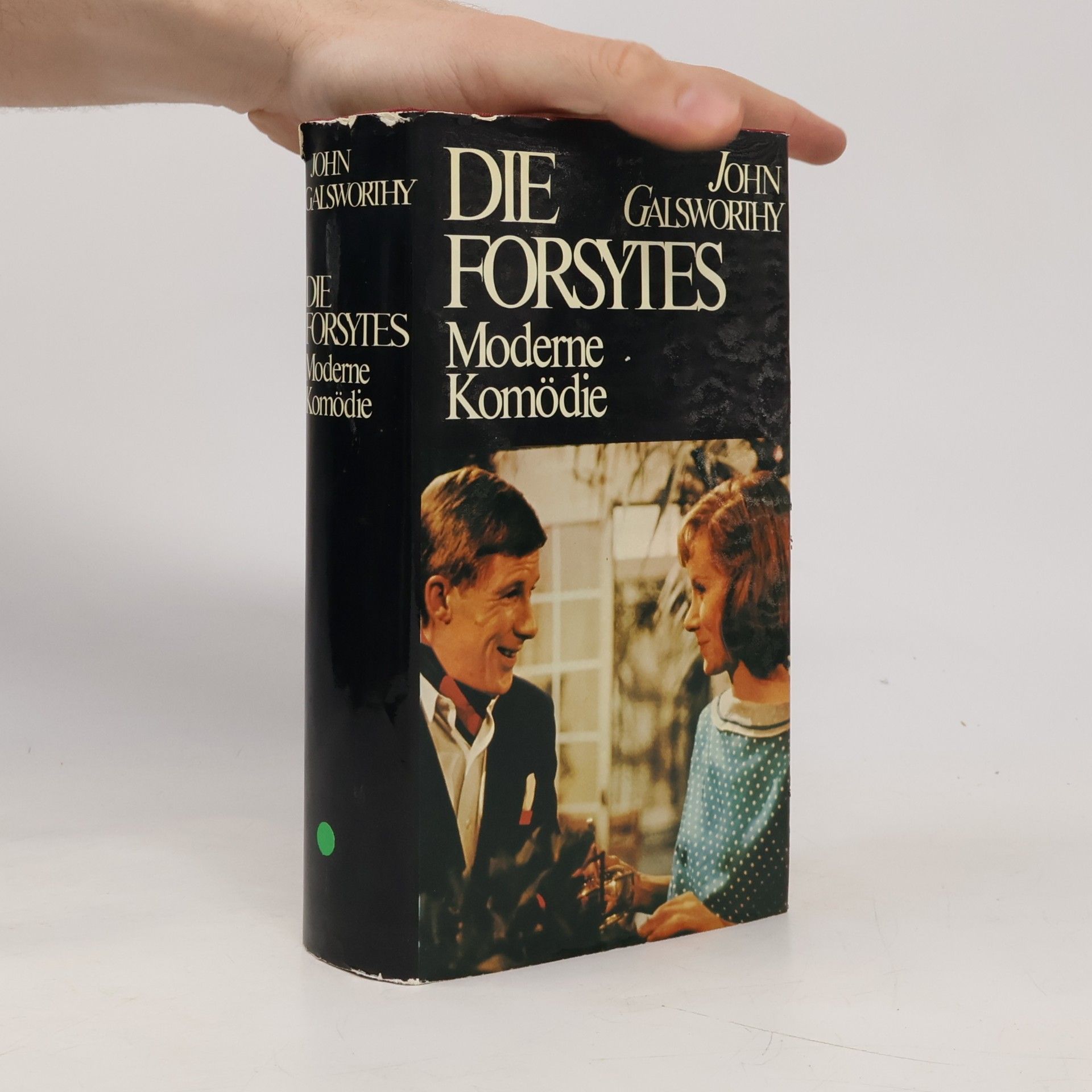 John Galsworthy Die Forsytes. Moderne Komödie