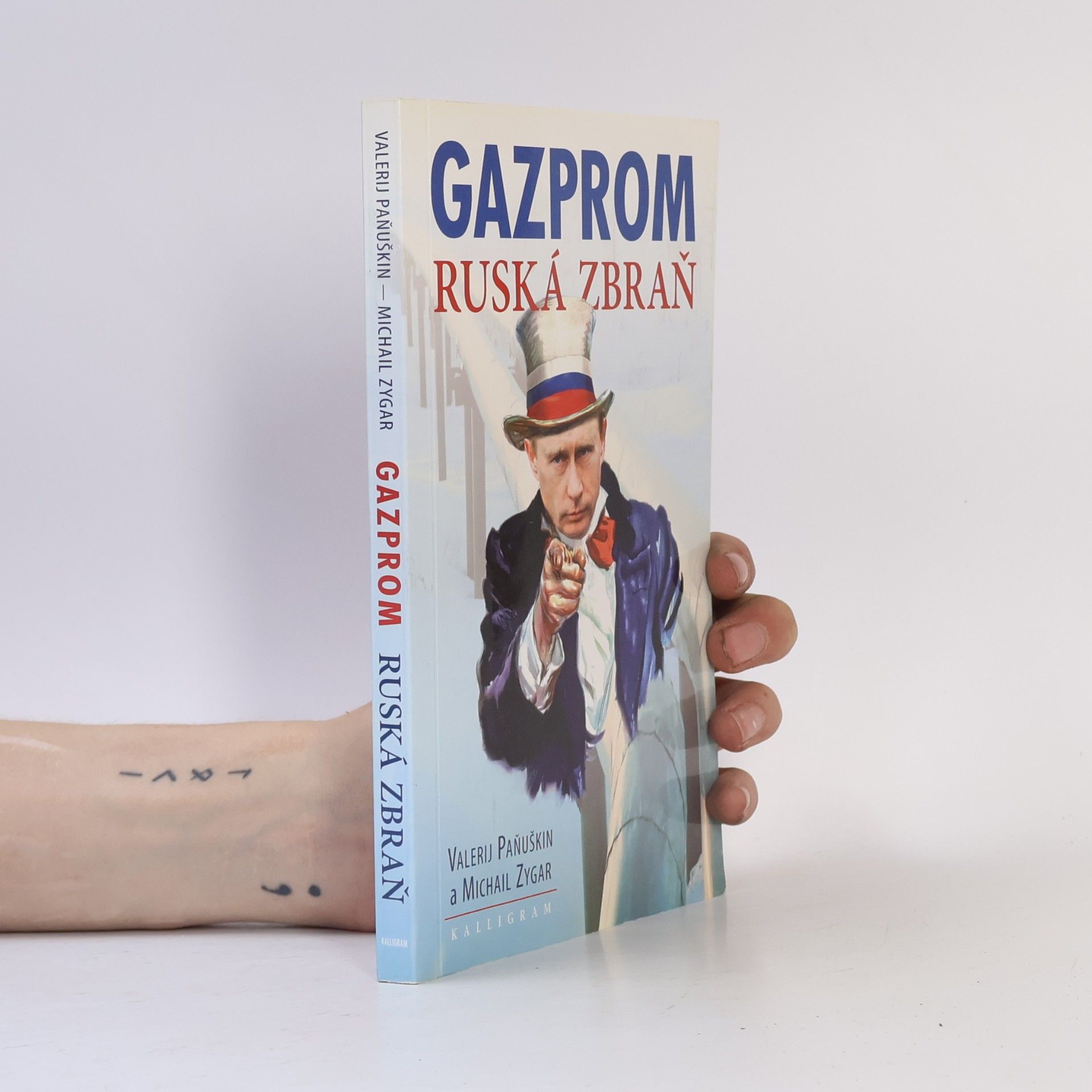 Michail Zygar Gazprom: Ruská zbraň