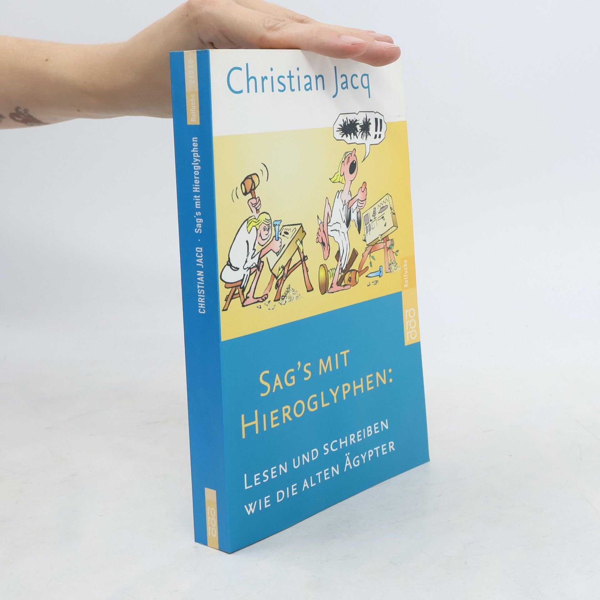 Christian Jacq Sag's mit Hieroglyphen