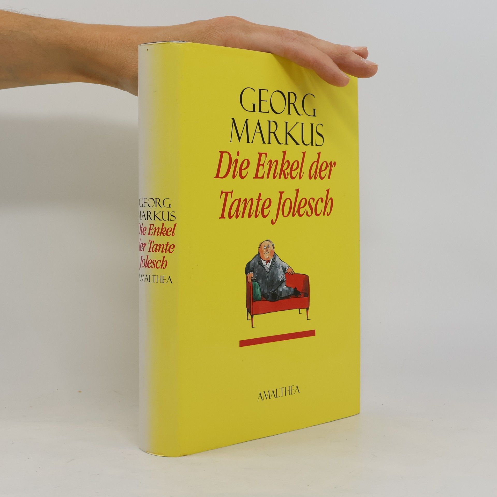 Georg Markus Die Enkel der Tante Jolesch