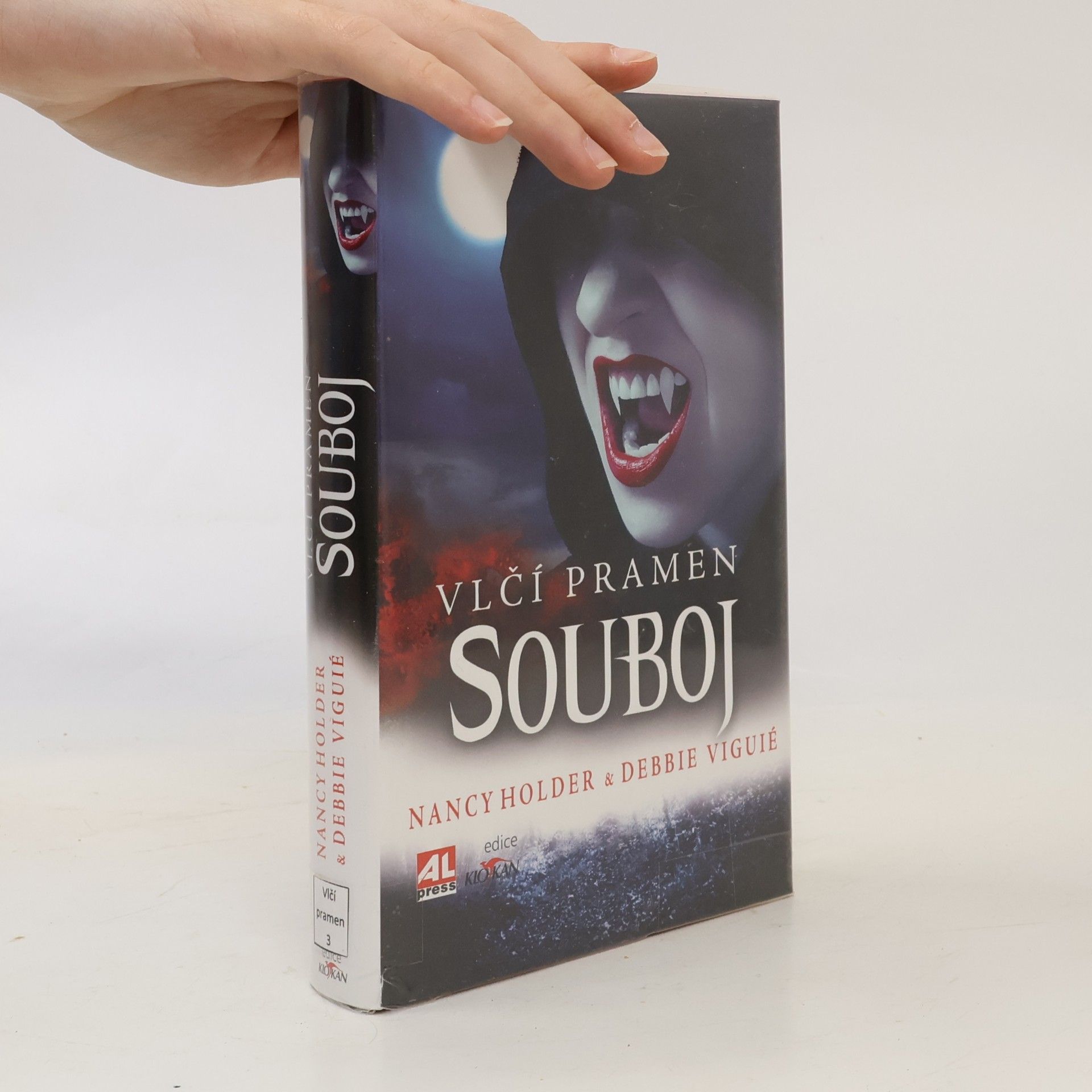 Nancy Holder Souboj: Vlčí pramen (3. díl série)