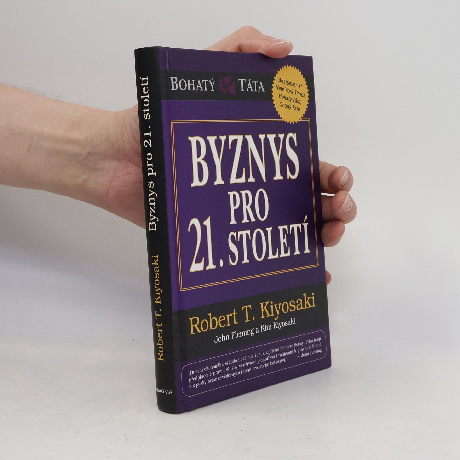 Robert Kiyosaki Byznys pro 21. století
