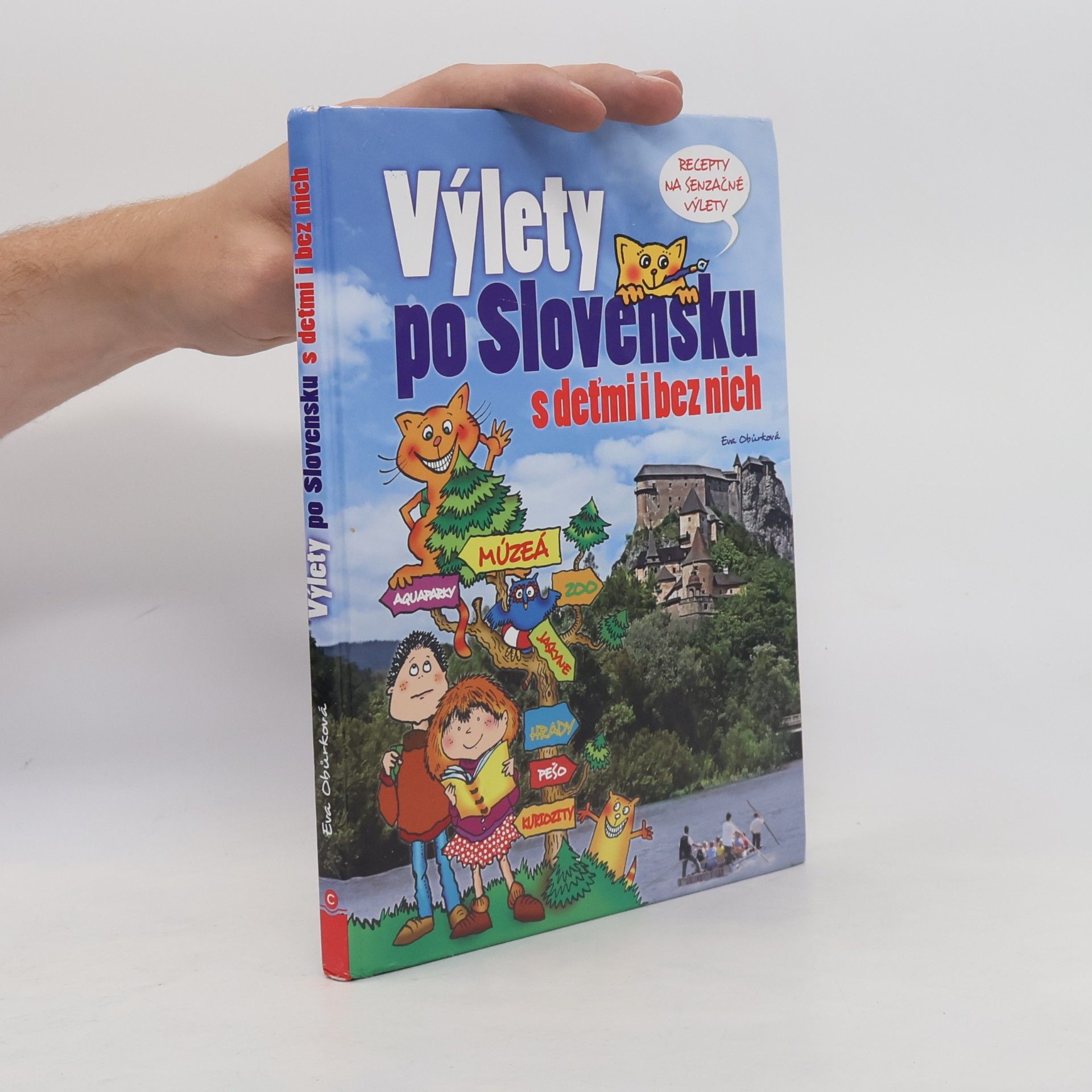 Eva Obůrková Výlety po Slovensku s deťmi i bez nich