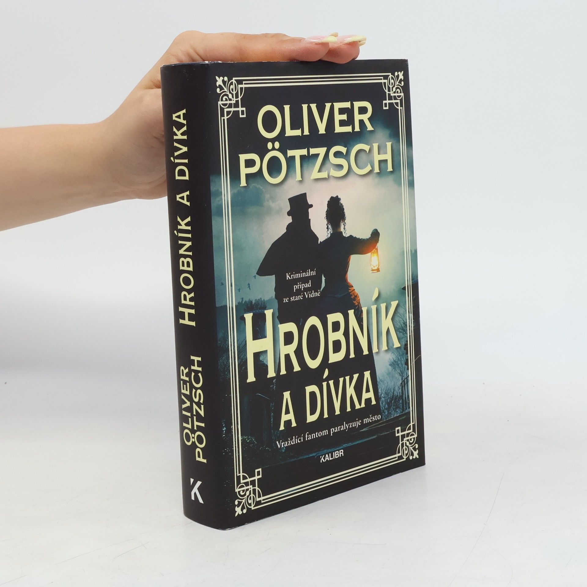 Oliver Pötzsch Hrobník a dívka