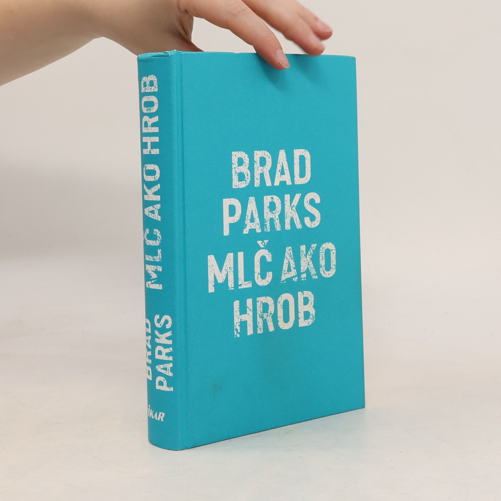 Brad Parks Mlč ako hrob
