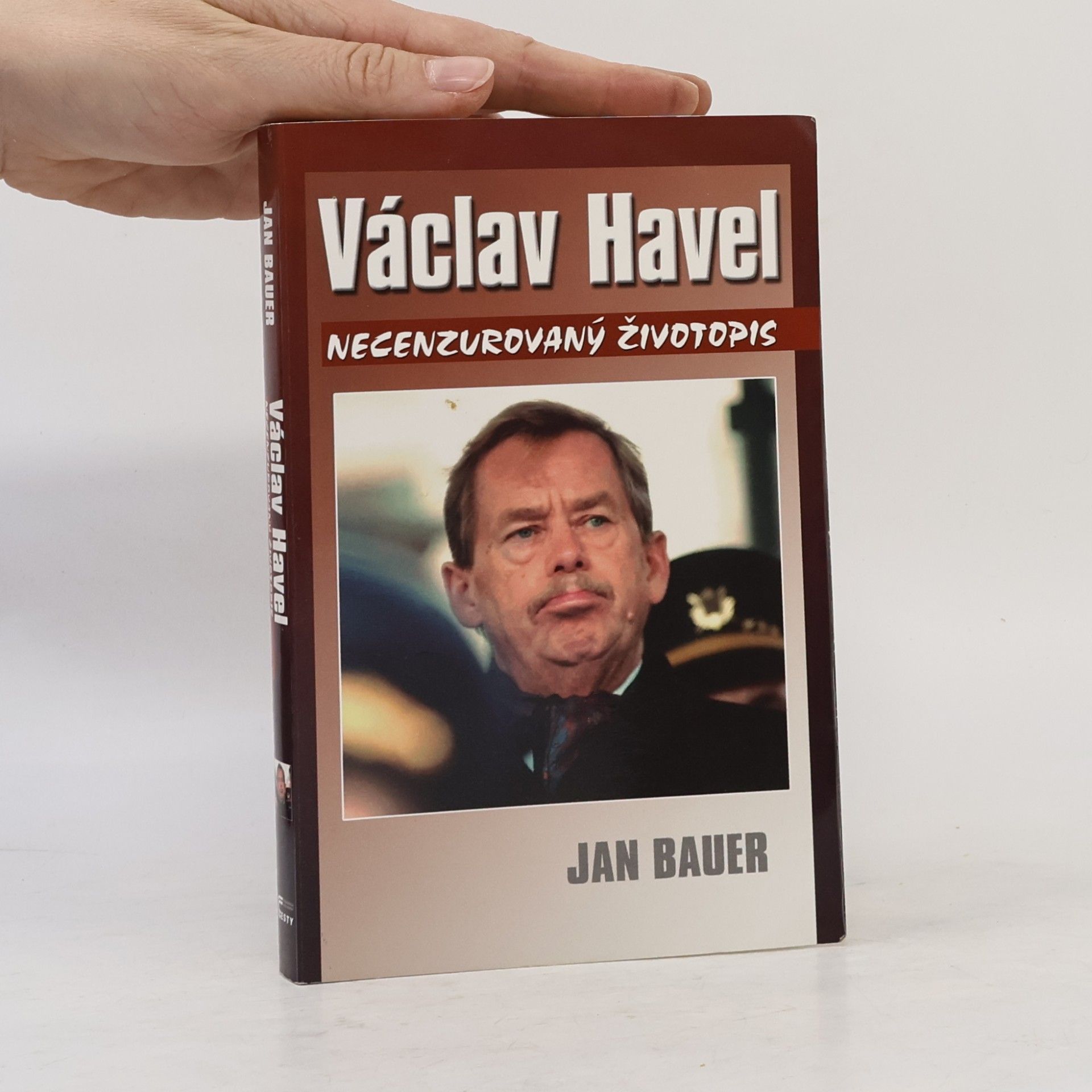 Jan Bauer Václav Havel: Necenzurovaný životopis