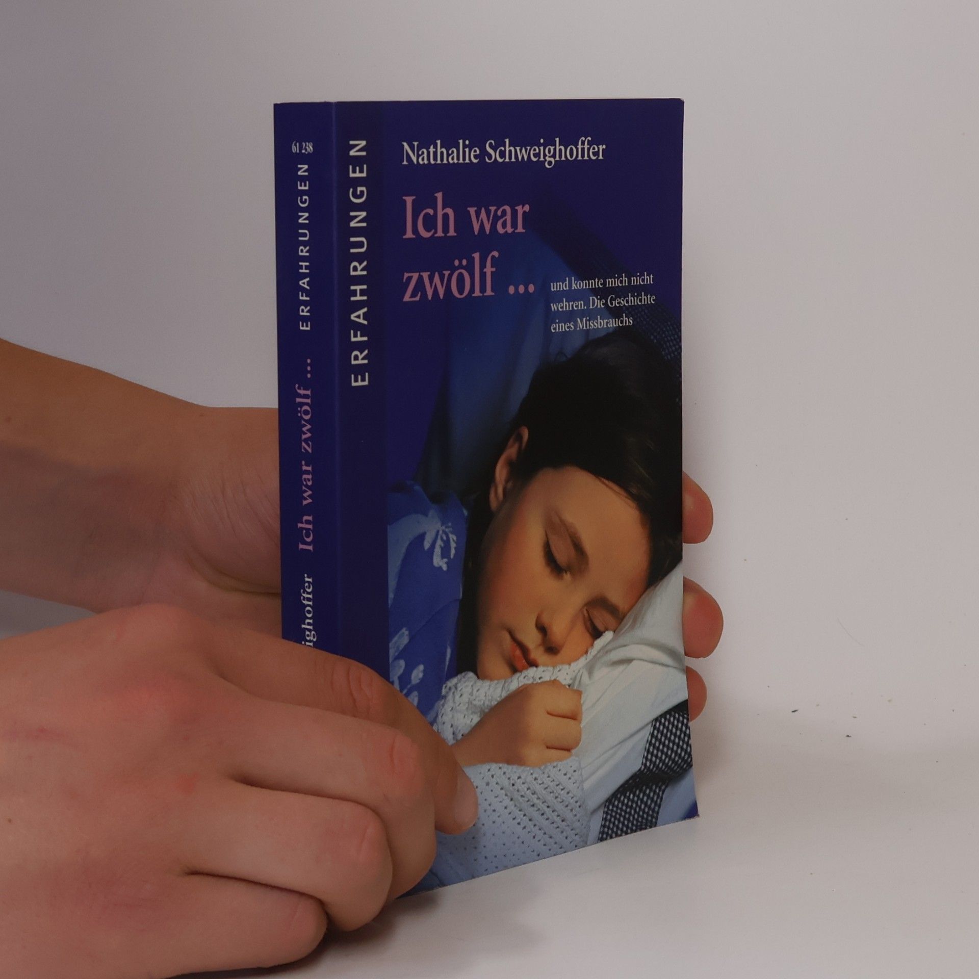 Nathalie Schweighoffer Ich war zwölf ...