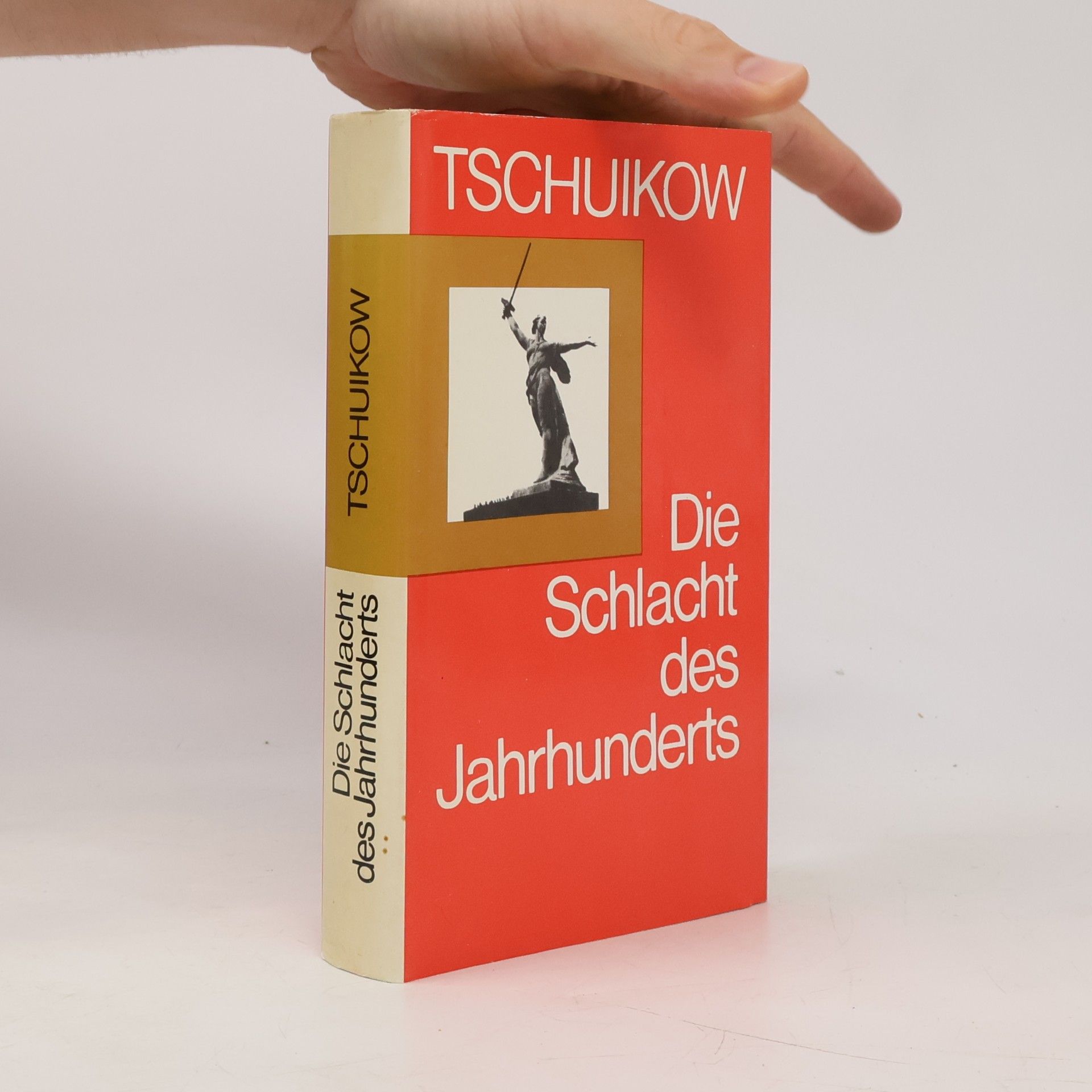Vasilij Ivanovič Čujkov Die Schlacht des Jahrhunderts
