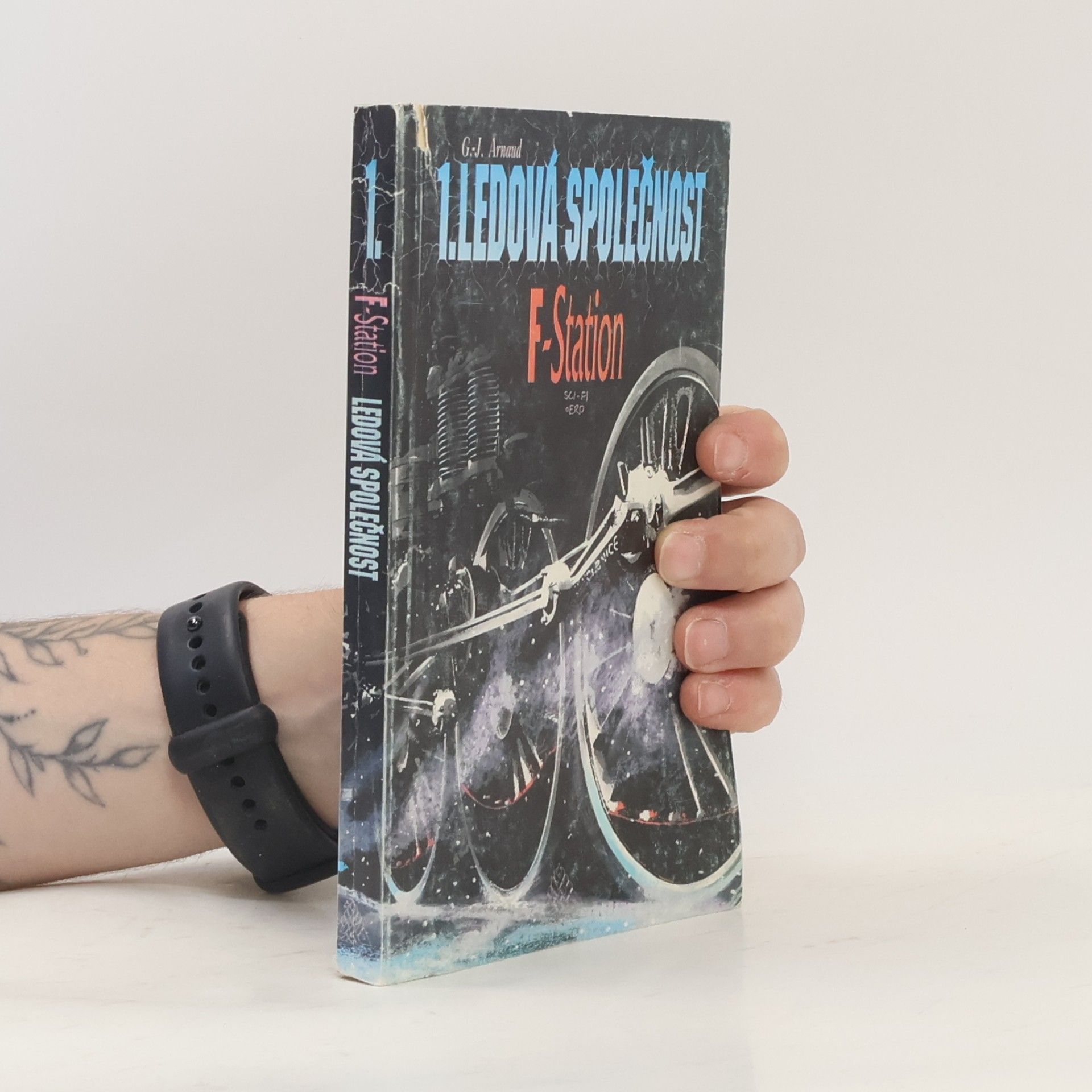 Georges Jean Arnaud Ledová společnost 1: F-Station
