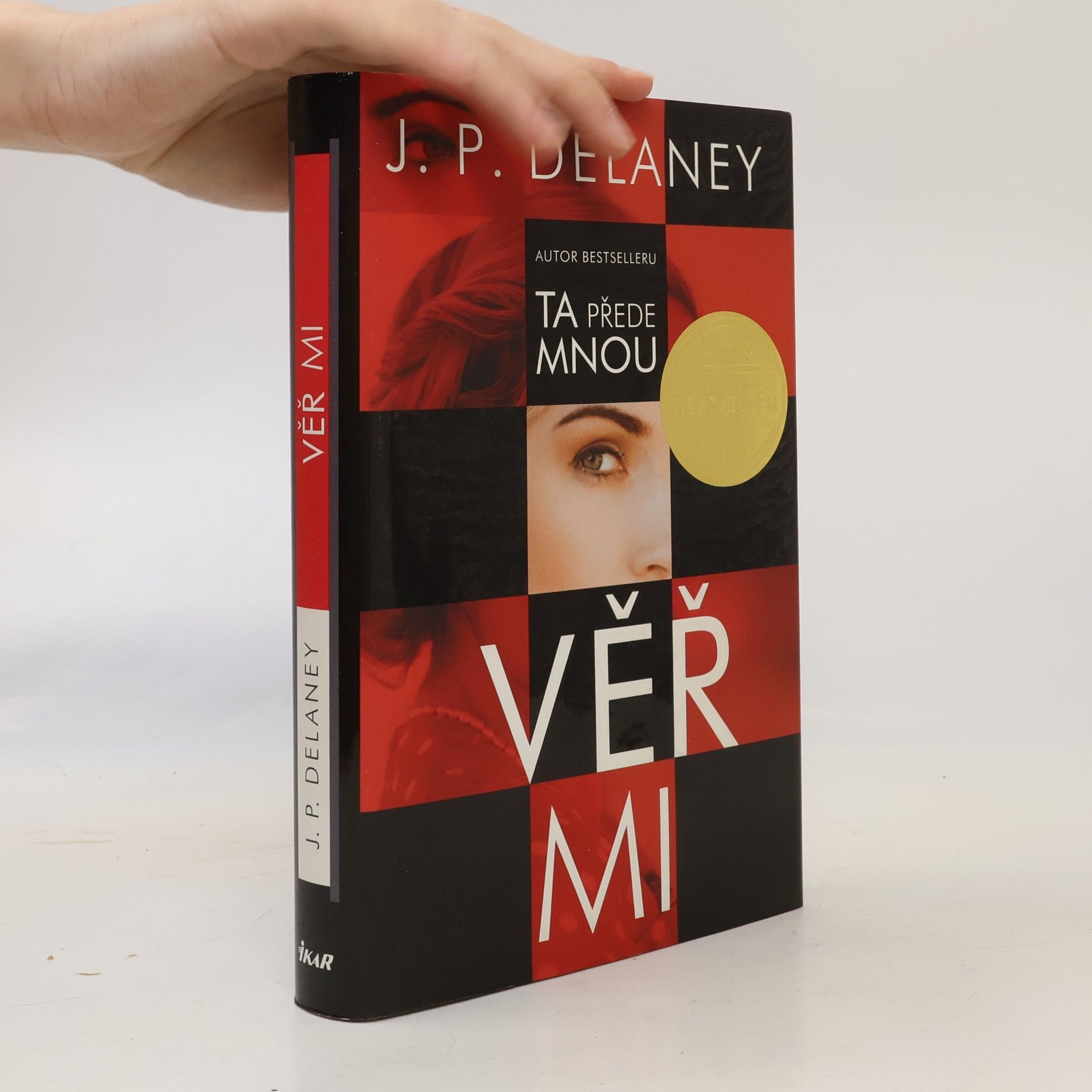 J. P. Delaney Věř mi