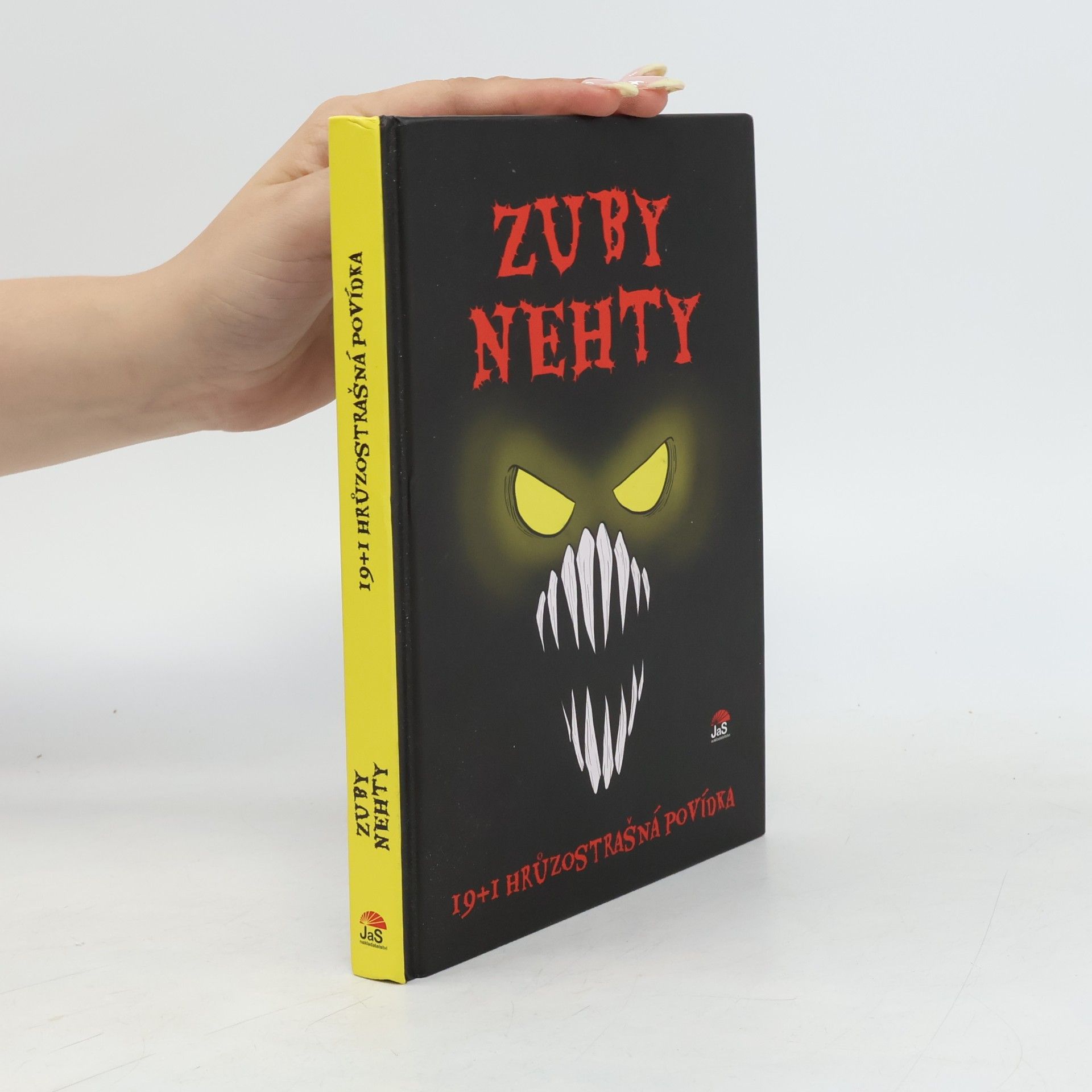 Tomáš Tvrdý Zuby nehty: 19+1 hrůzostrašná povídka