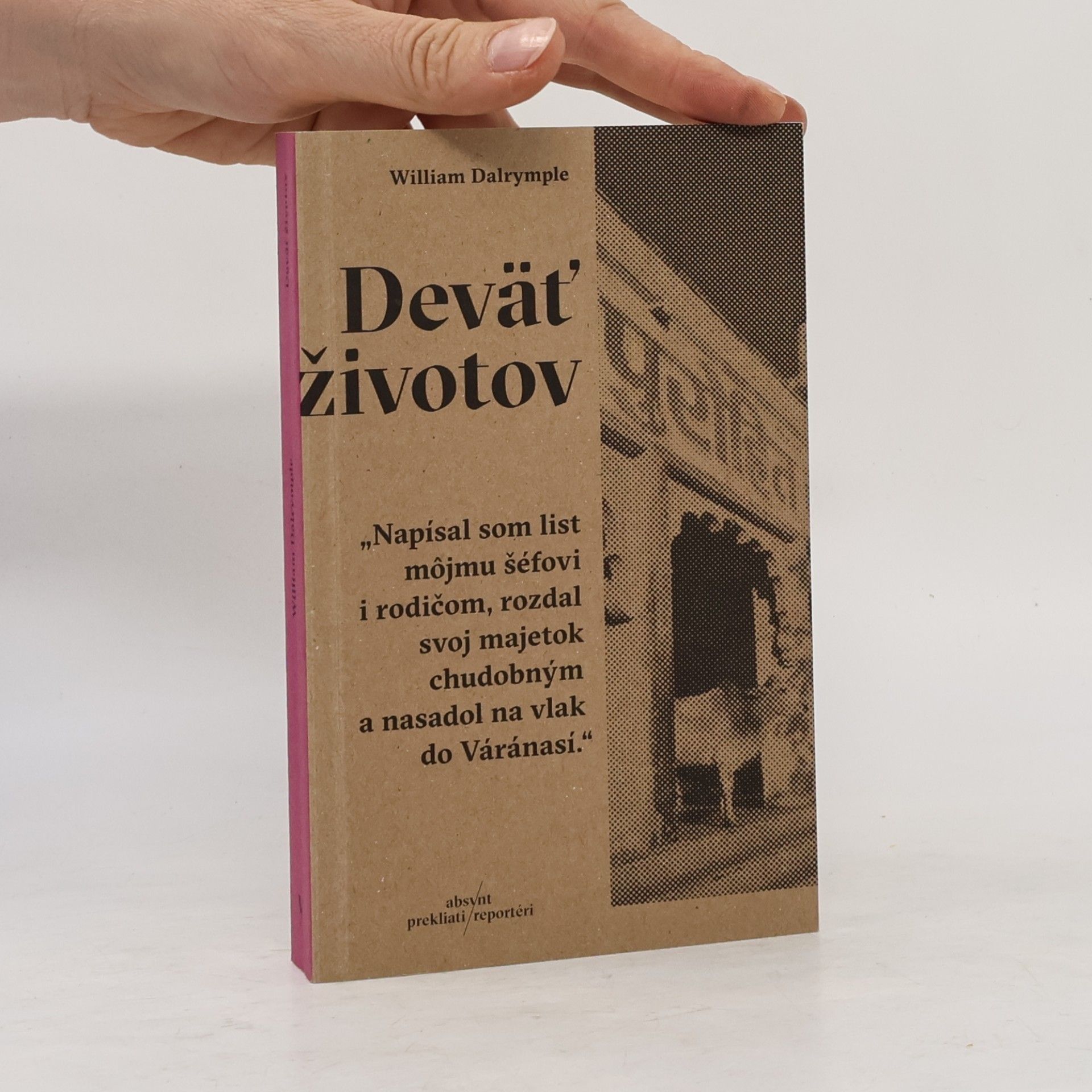 William Dalrymple Deväť životov
