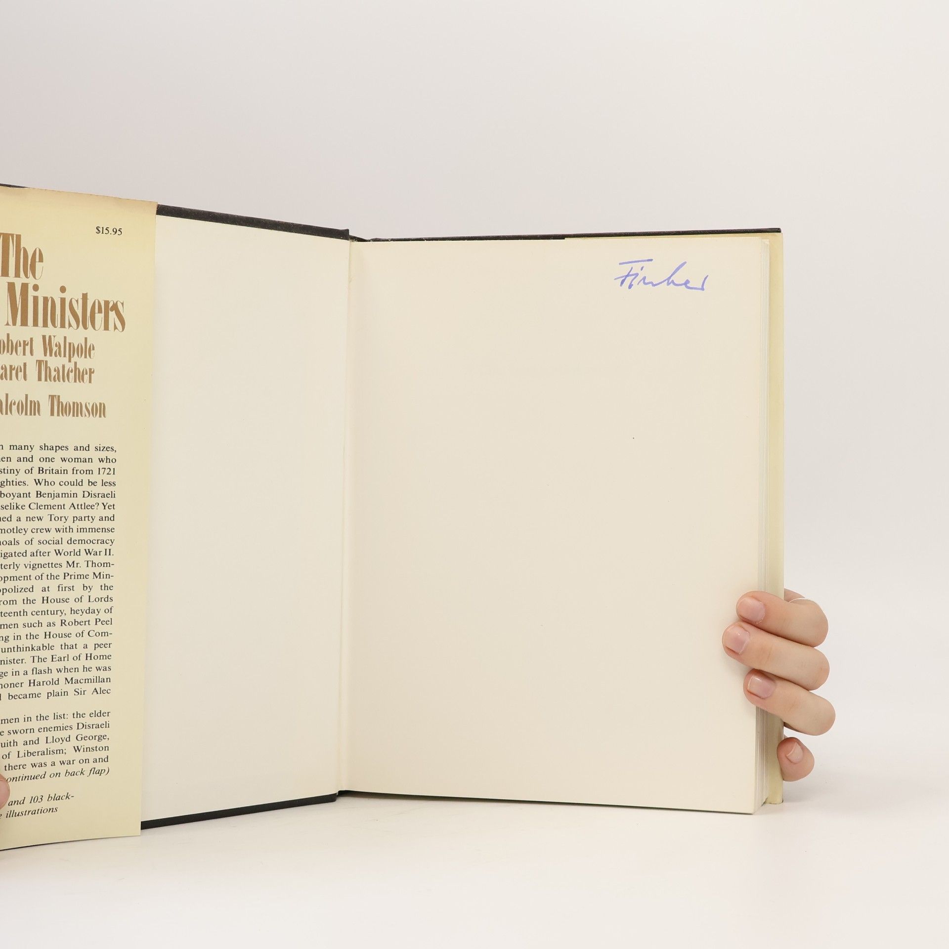 George Malcolm Thomson The Prime Ministers, From Robert Walpole to Margaret Thatcher