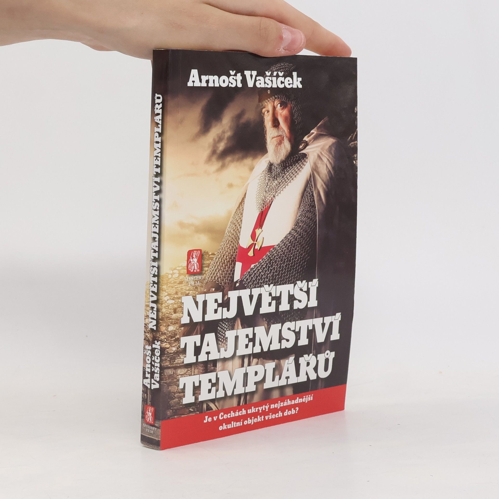 Arnošt Vašíček Největší tajemství templářů