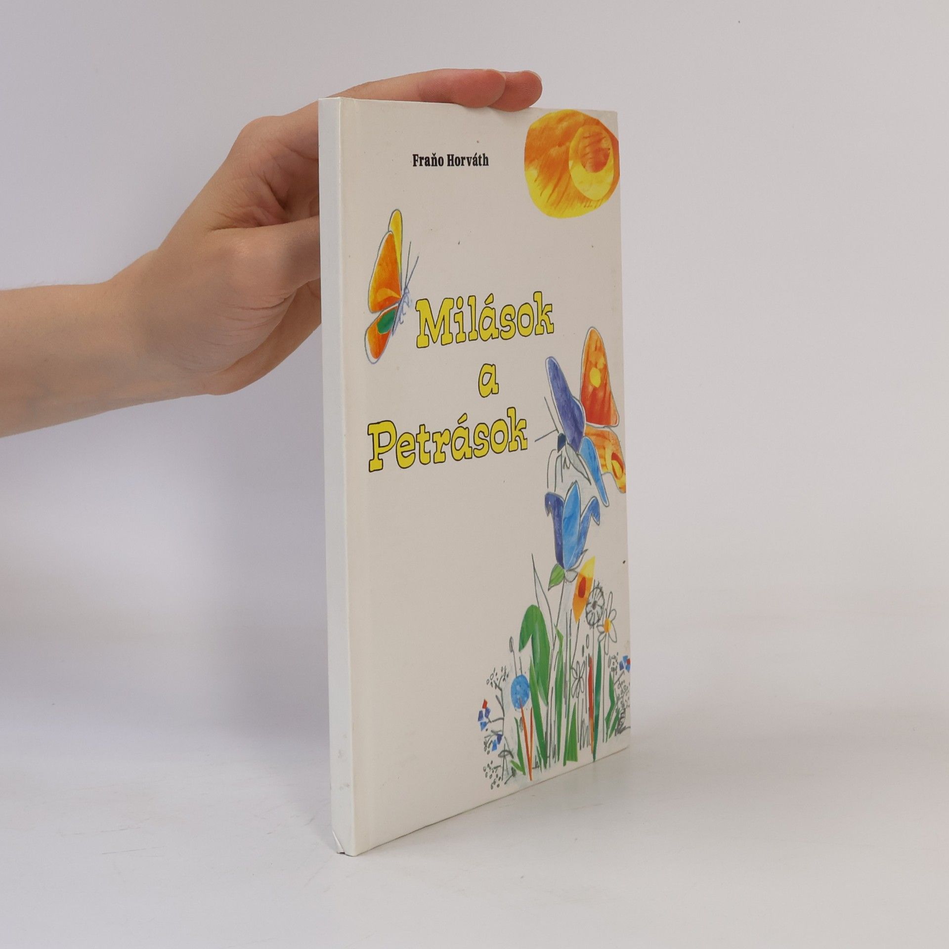 Fraňo Horváth Milások a Petrások
