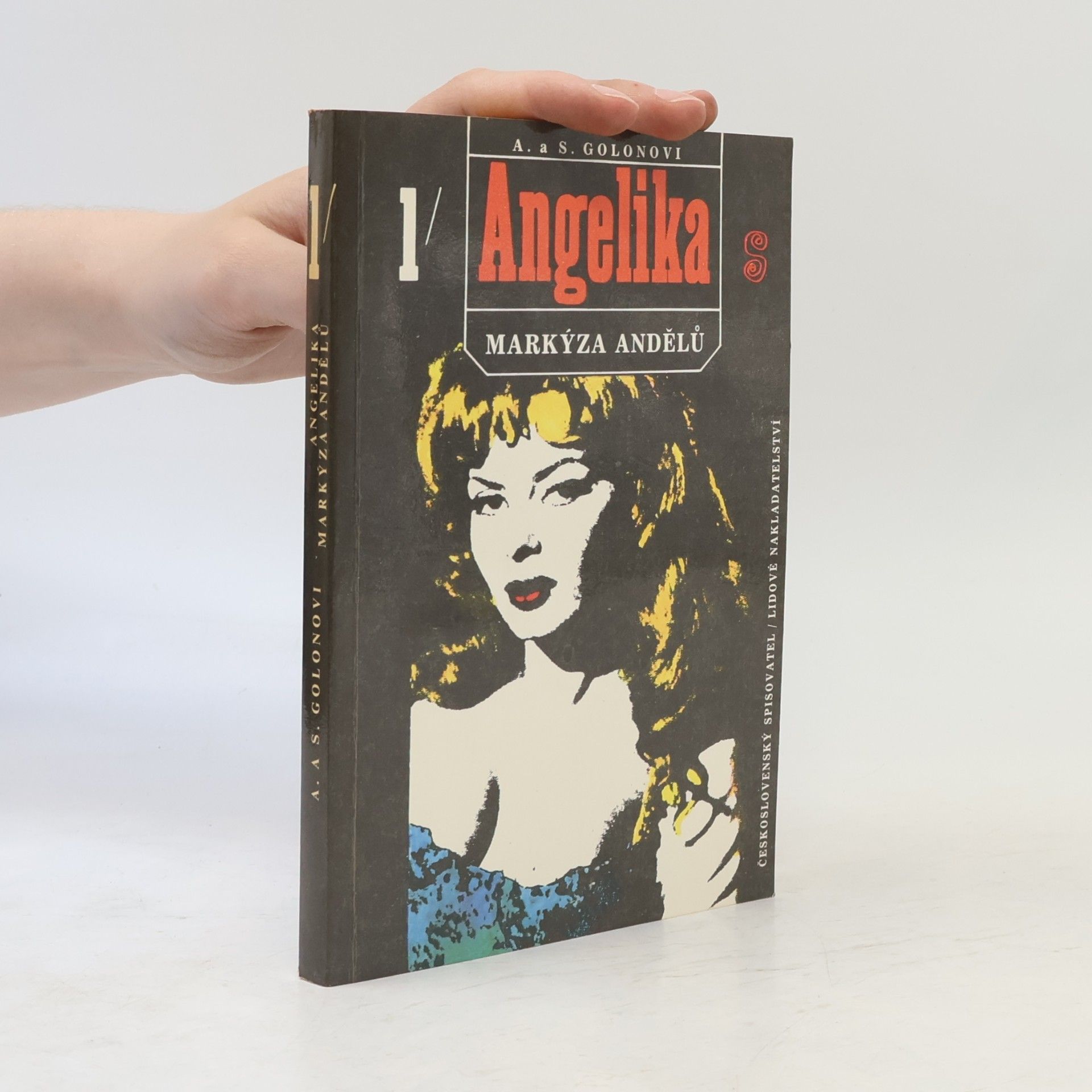 Anne Golon Angelika, markýza andělů. První díl