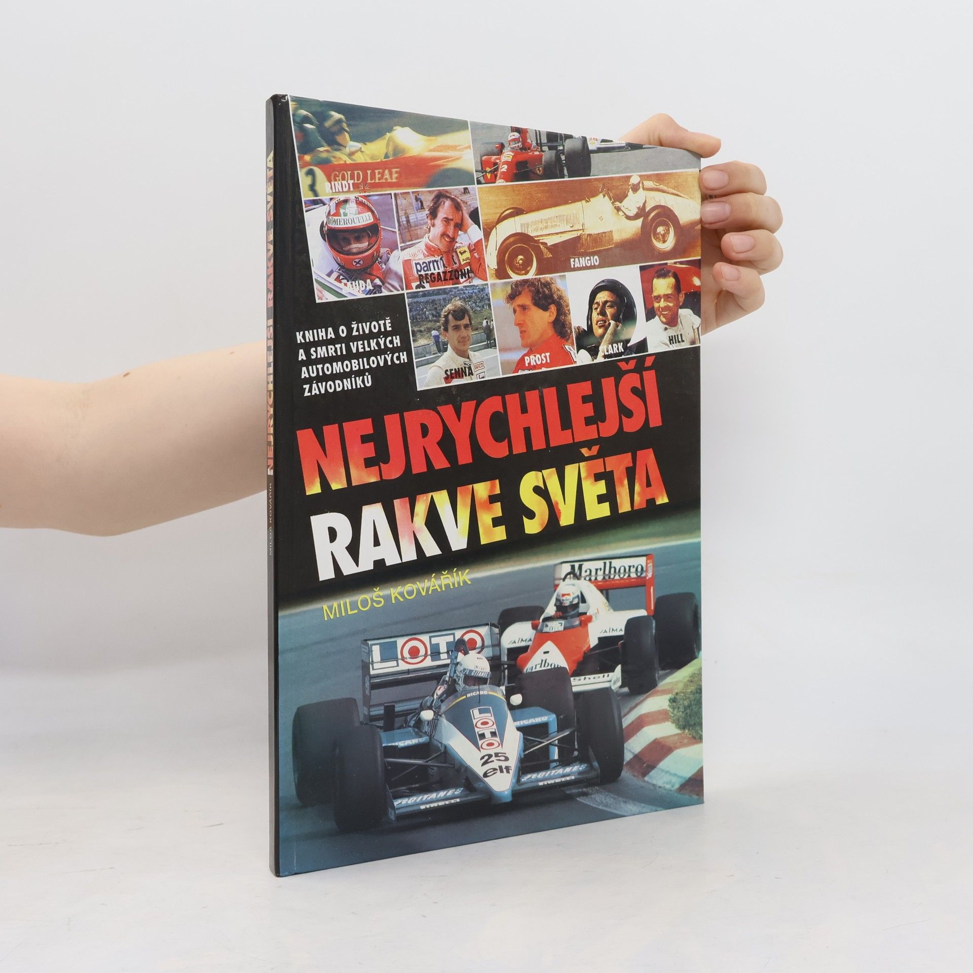 Nejrychlejší rakve světa. Kniha o životě a smrti velkých automobilových závodníků