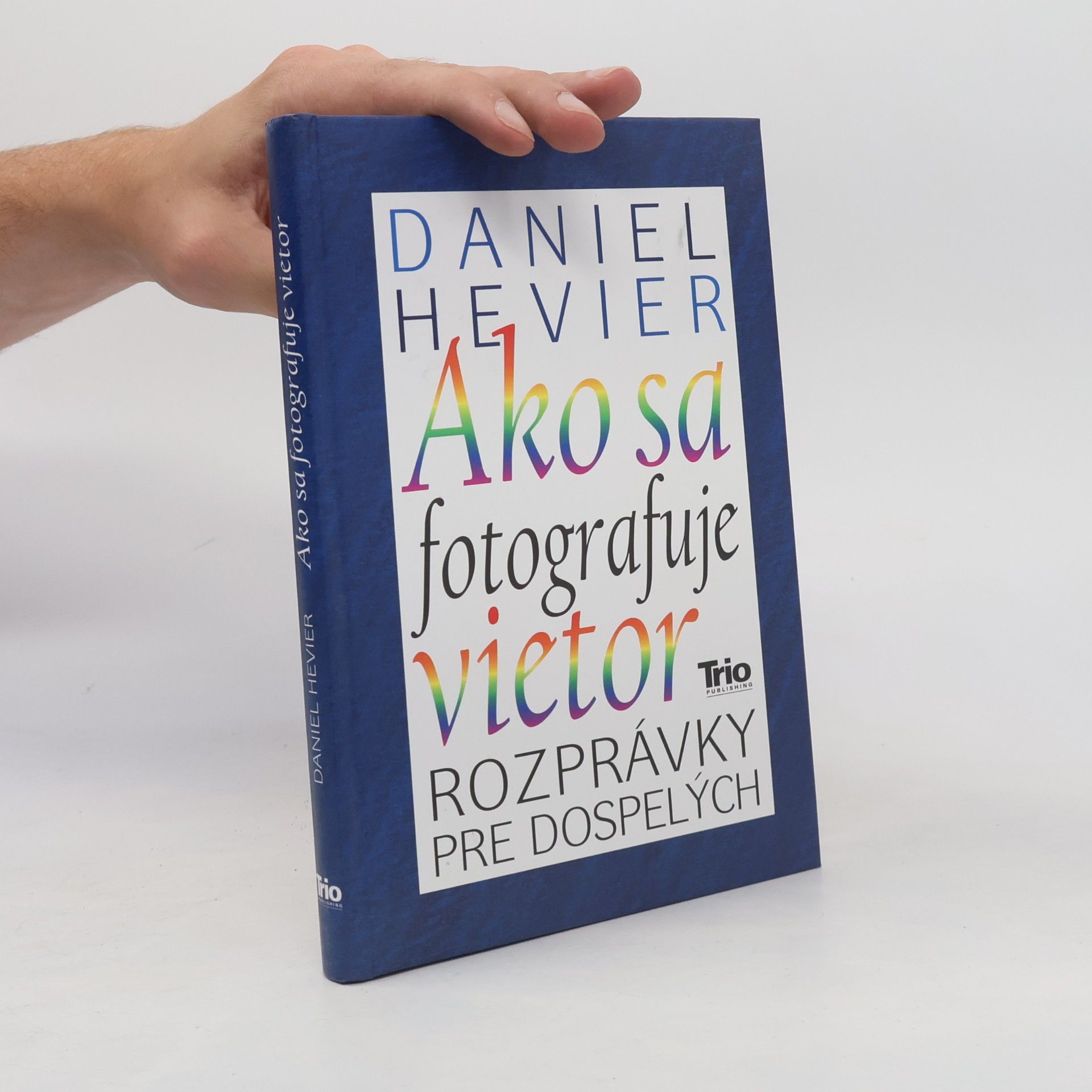 Daniel Hevier Ako sa fotografuje vietor