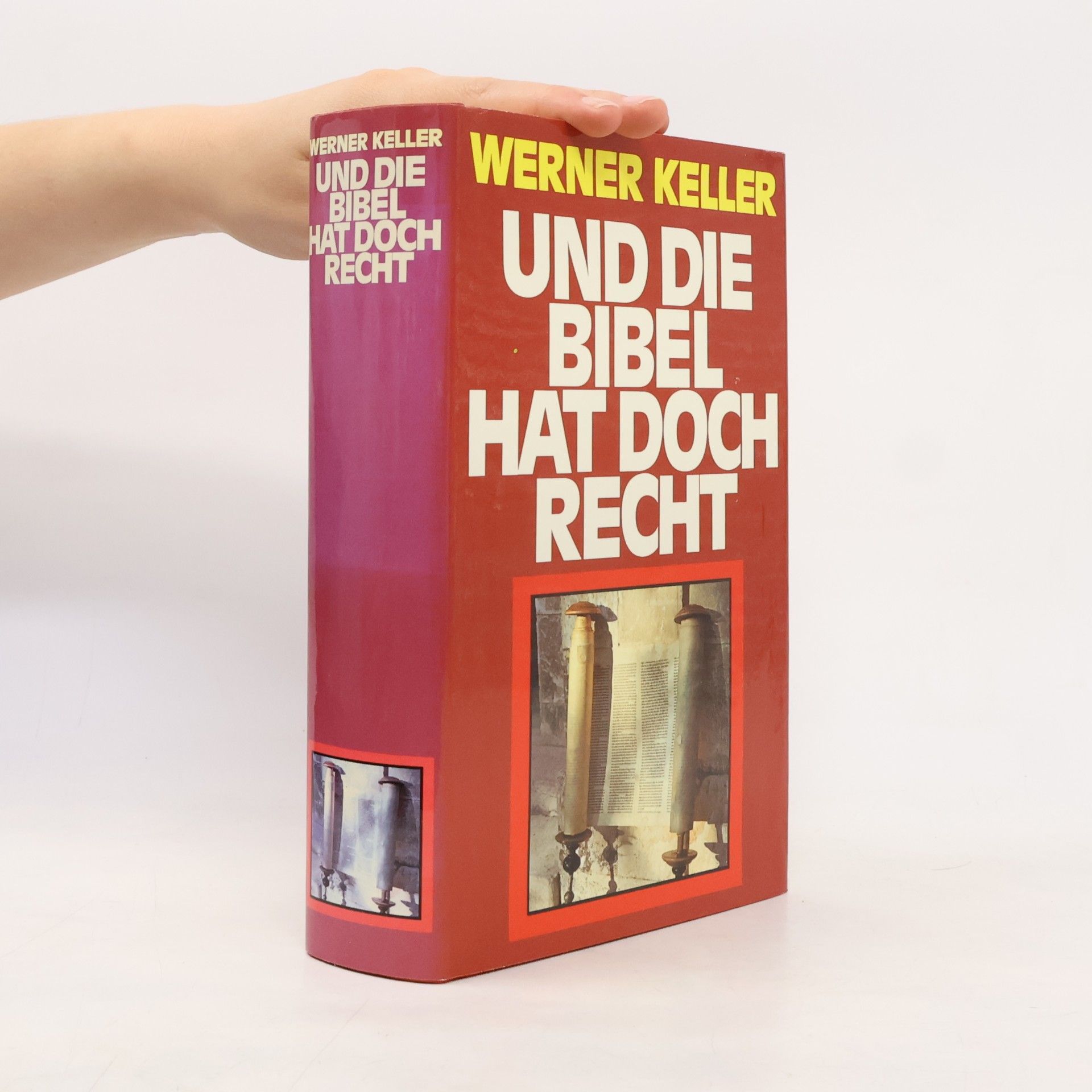 Werner Keller Und die Bibel hat doch Recht