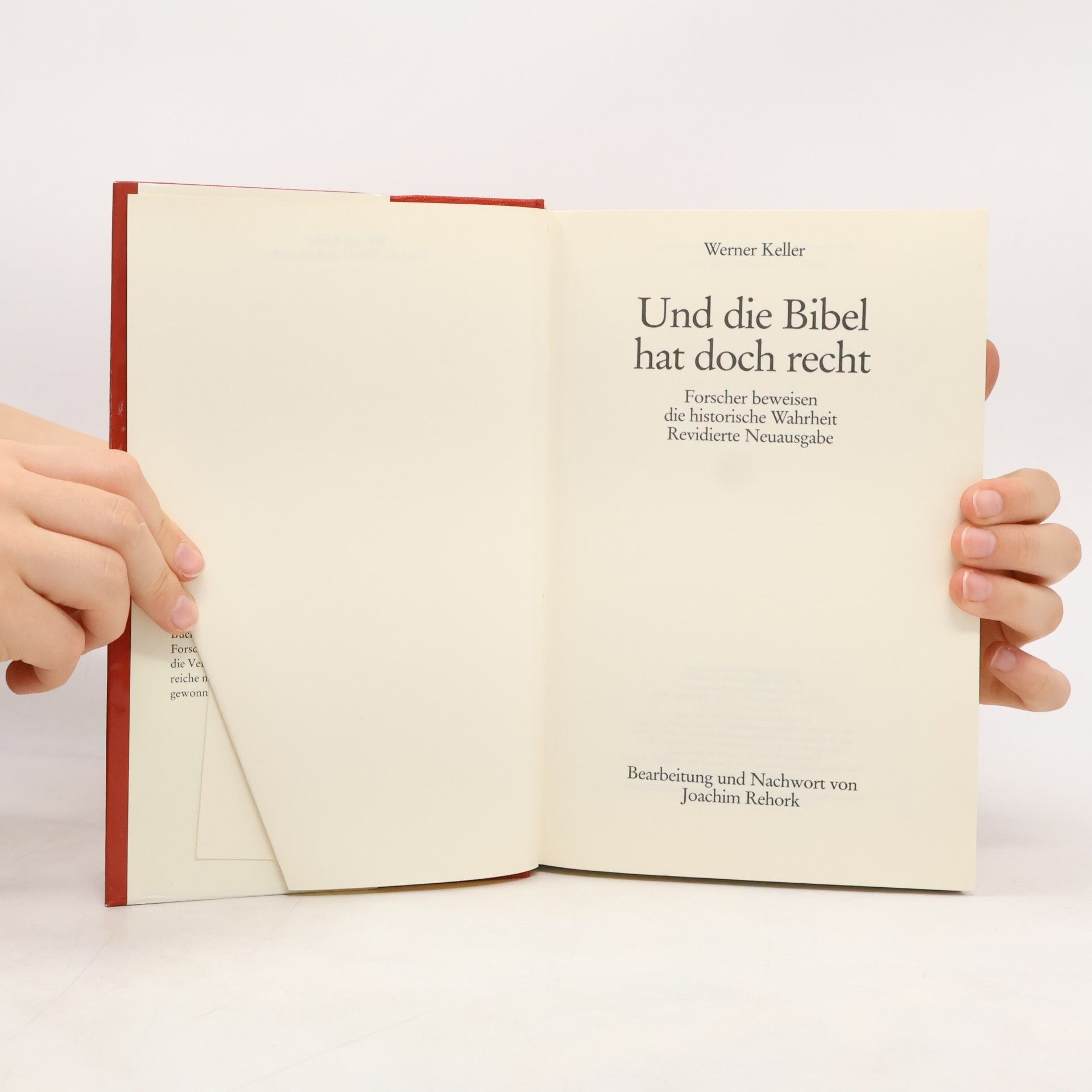 Werner Keller Und die Bibel hat doch Recht